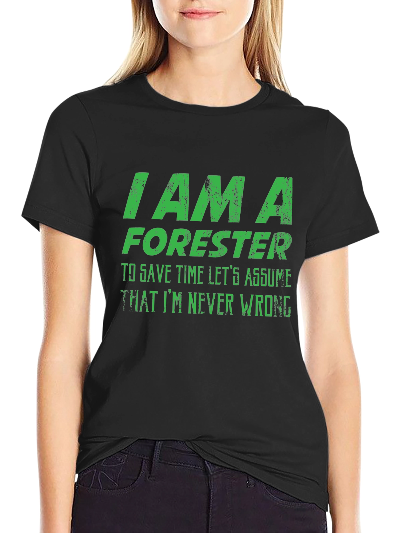 Black Forester T-Shirt - I Am A Forester - Never Wrong view 2