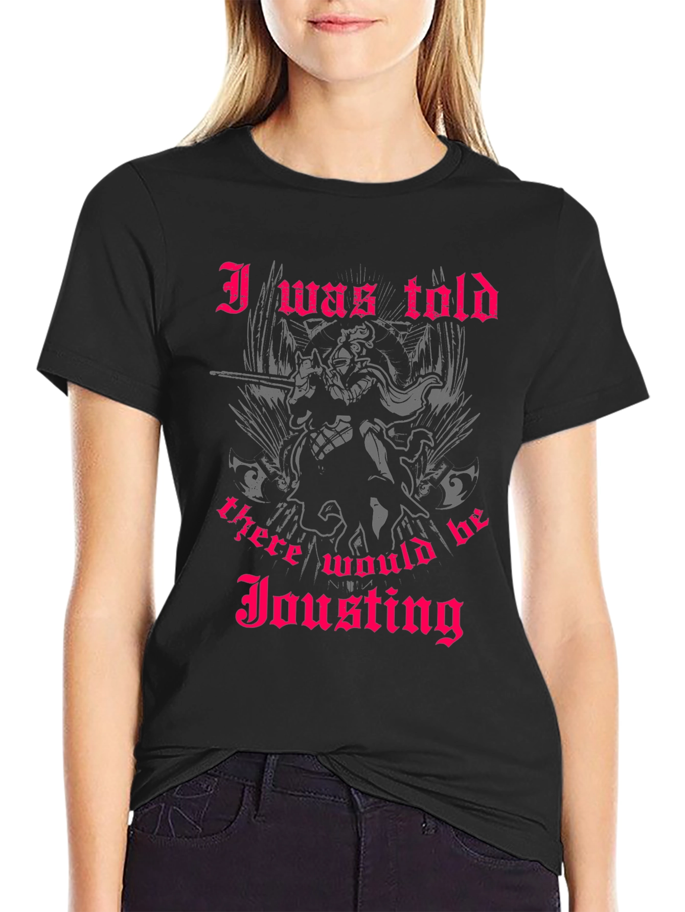 Black Humorous Jousting T-Shirt - 'I Was Told' Design view 2