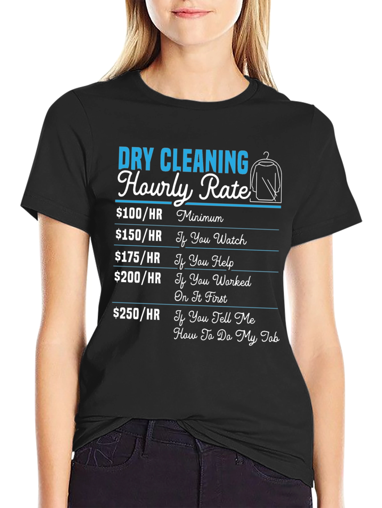 Black Dry Cleaning Hourly Rate Funny Graphic Tee view 2