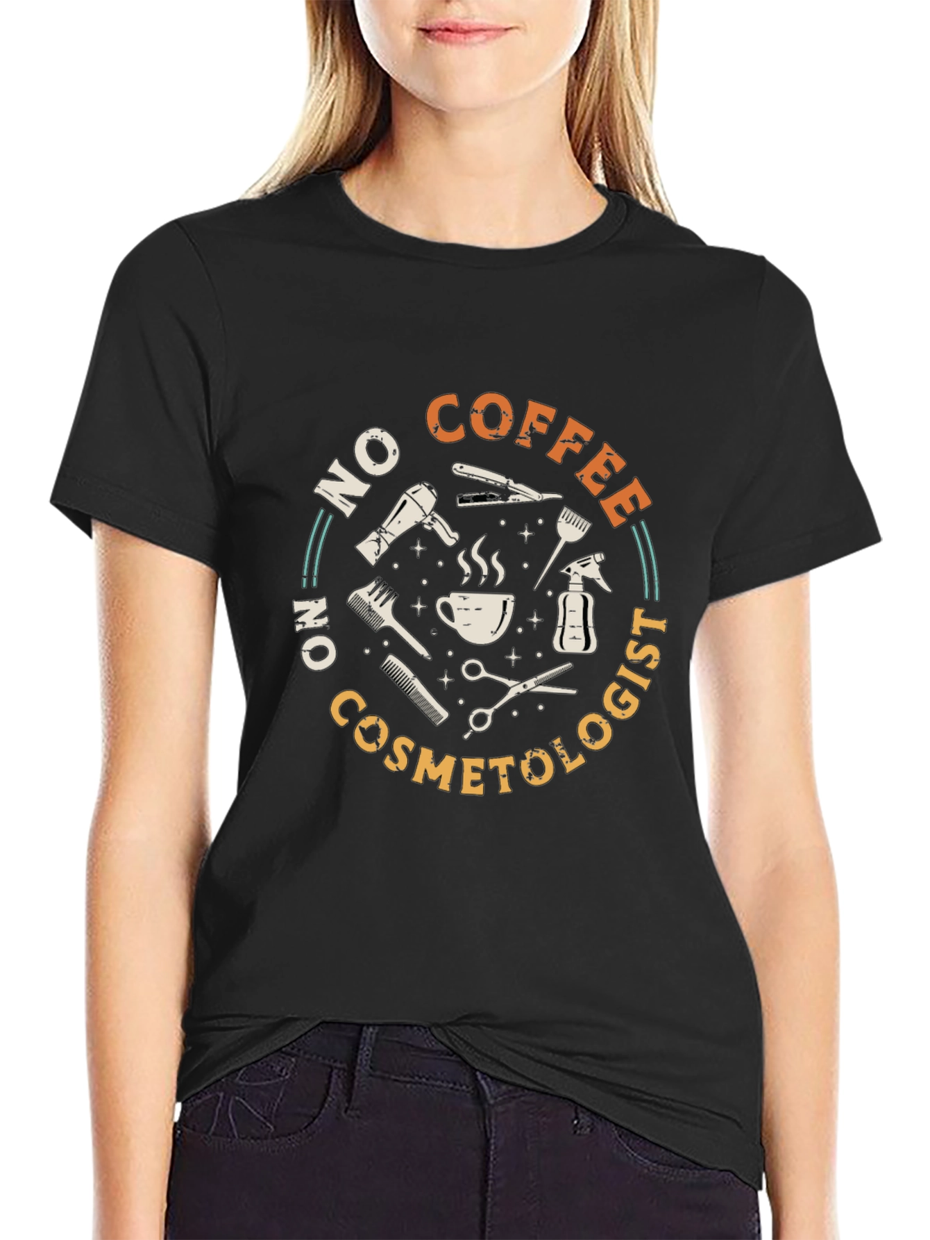 Black No Coffee No Cosmetologist Black T-Shirt view 2