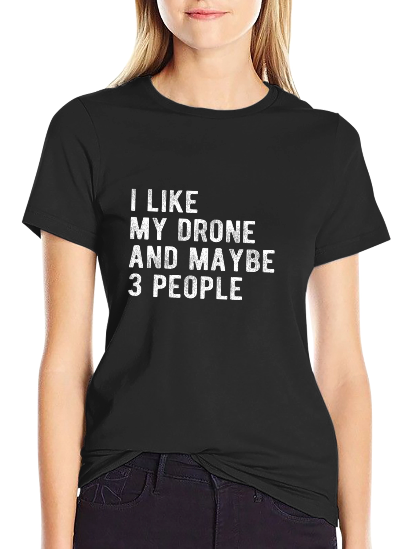 Black I Like My Drone and Maybe 3 People - Novelty T-Shirt view 2