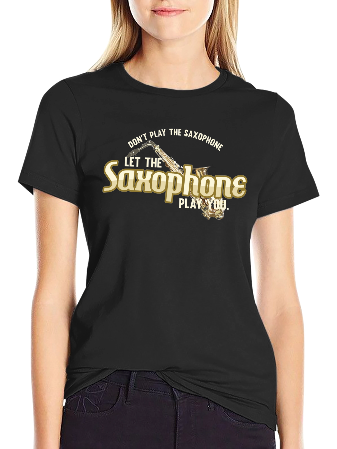 Black Don't Play the Saxophone Let it Play You T-Shirt view 2