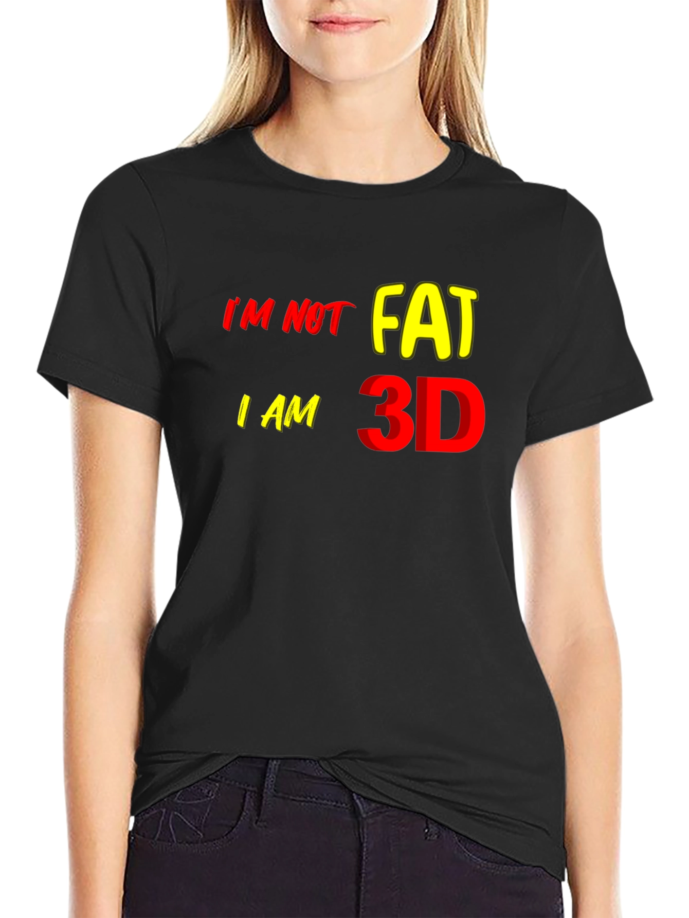 Black I'm Not Fat I'm 3D Graphic T-Shirt, Funny Statement Tee view 2