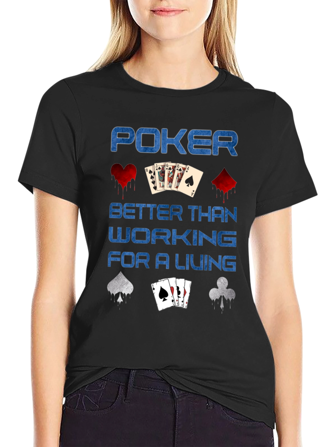Black Poker Better Than Working T-Shirt view 2