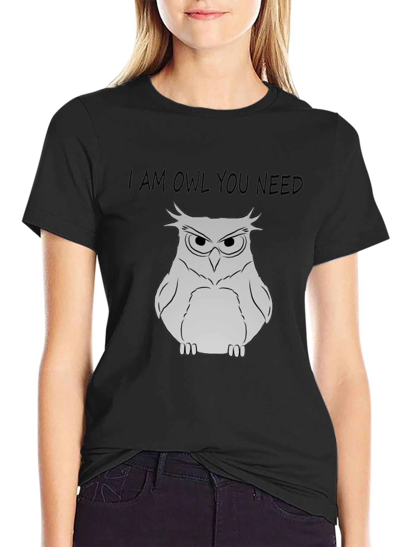 Black I Am Owl You Need T-Shirt - Funny Owl Graphic Tee view 2