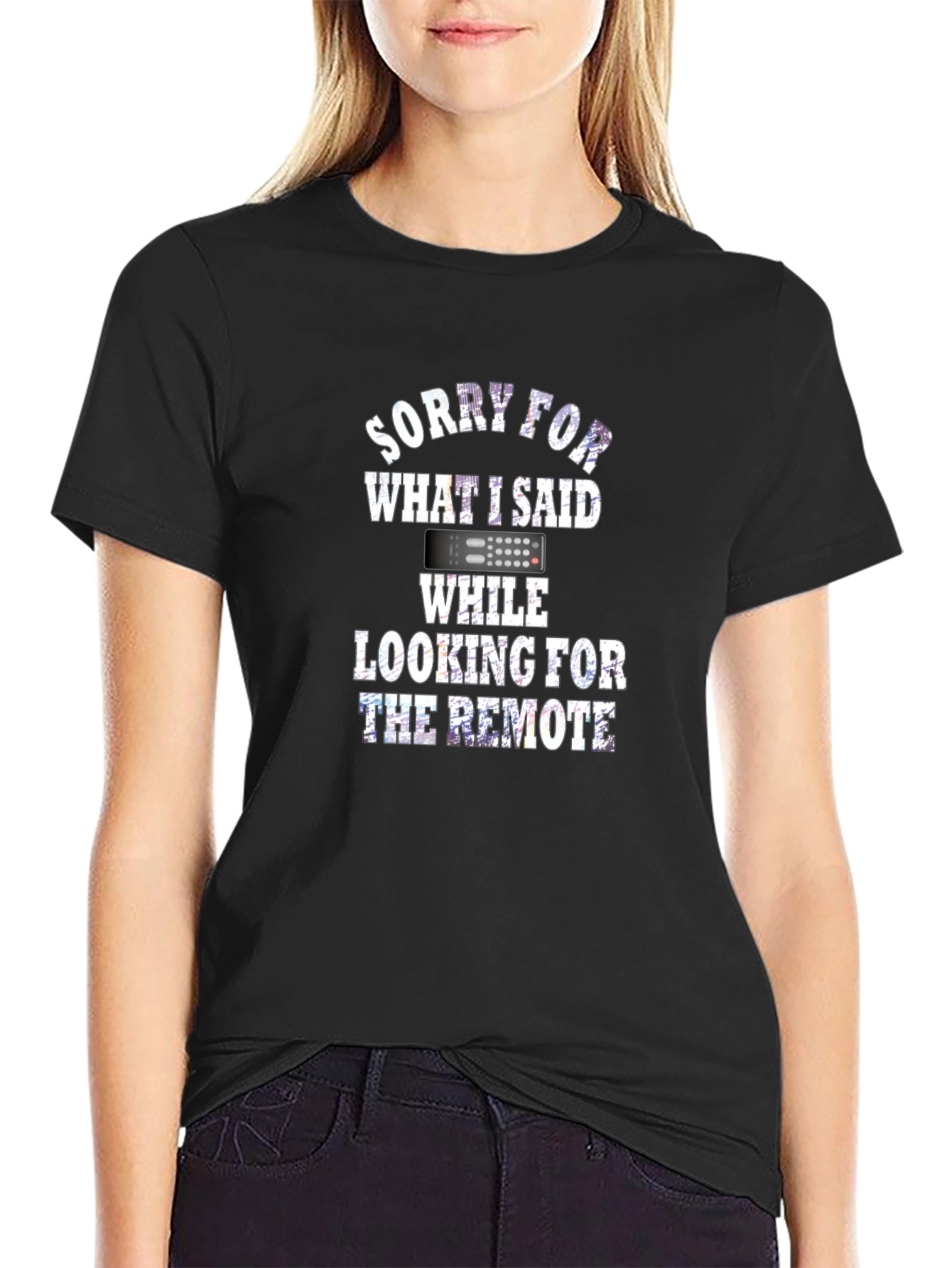 Black Sorry For What I Said Remote Funny T-Shirt view 2