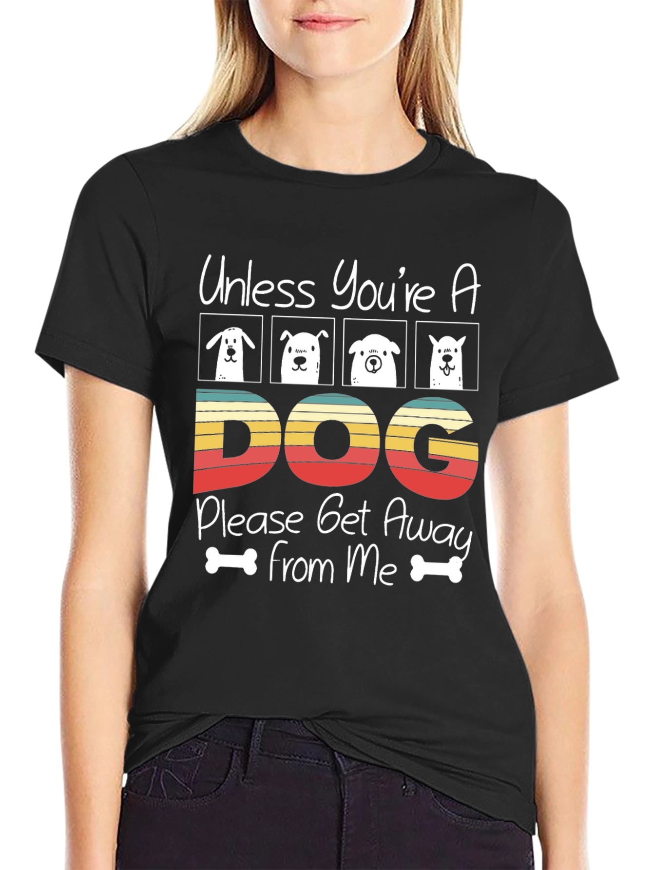 Black Unless You're A Dog T-Shirt view 2