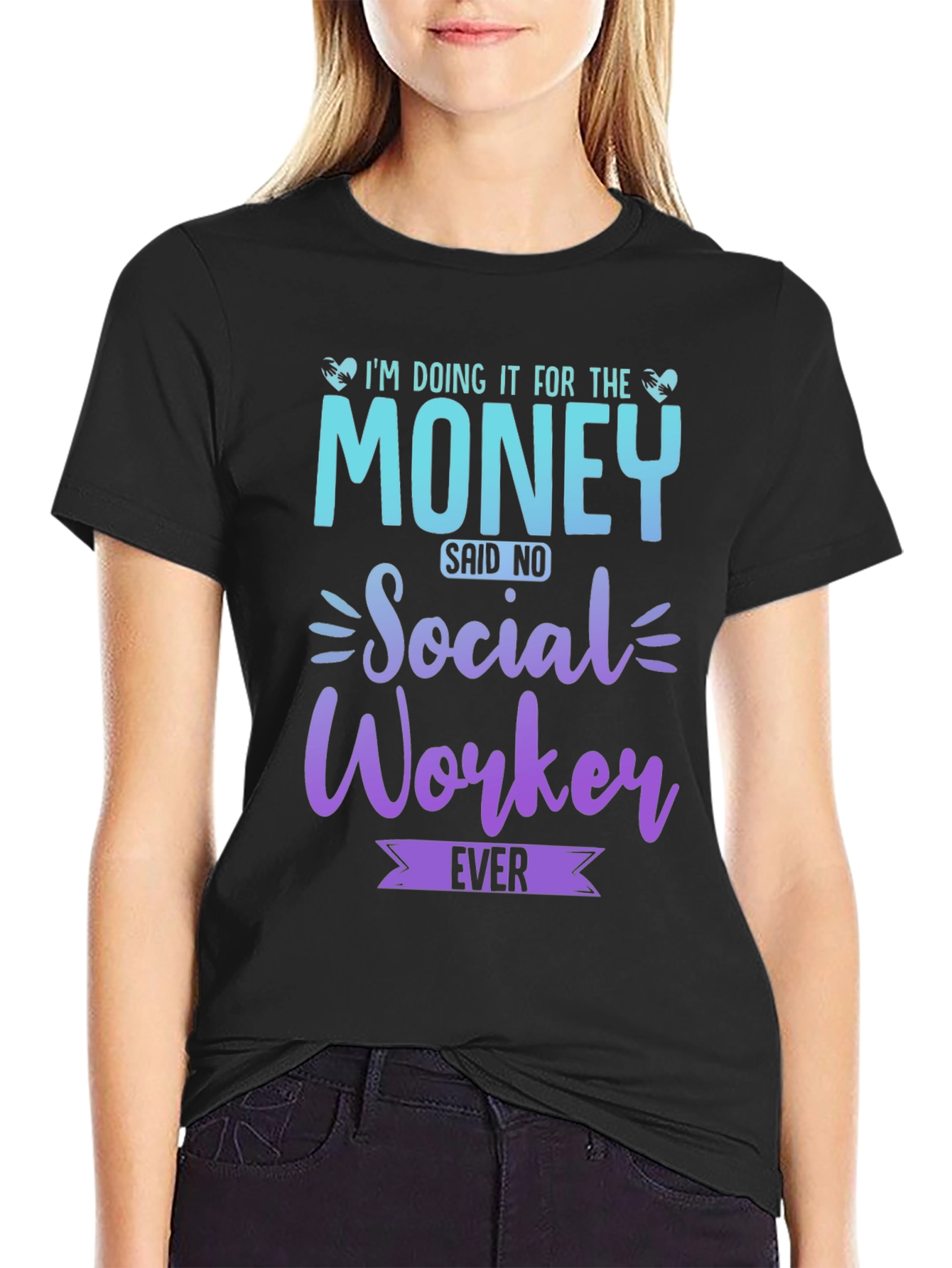Black Social Worker T-Shirt - I'm Doing it for the Money! view 2