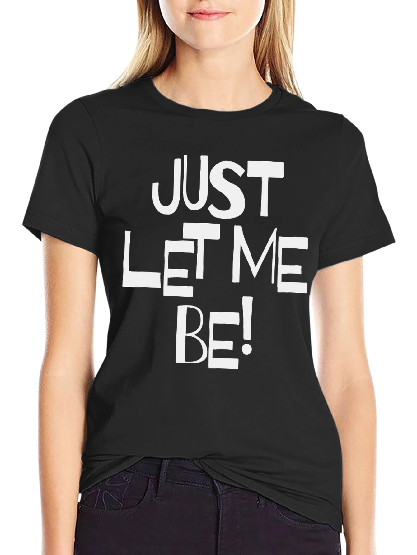Black Just Let Me Be! Graphic Print T-Shirt view 2