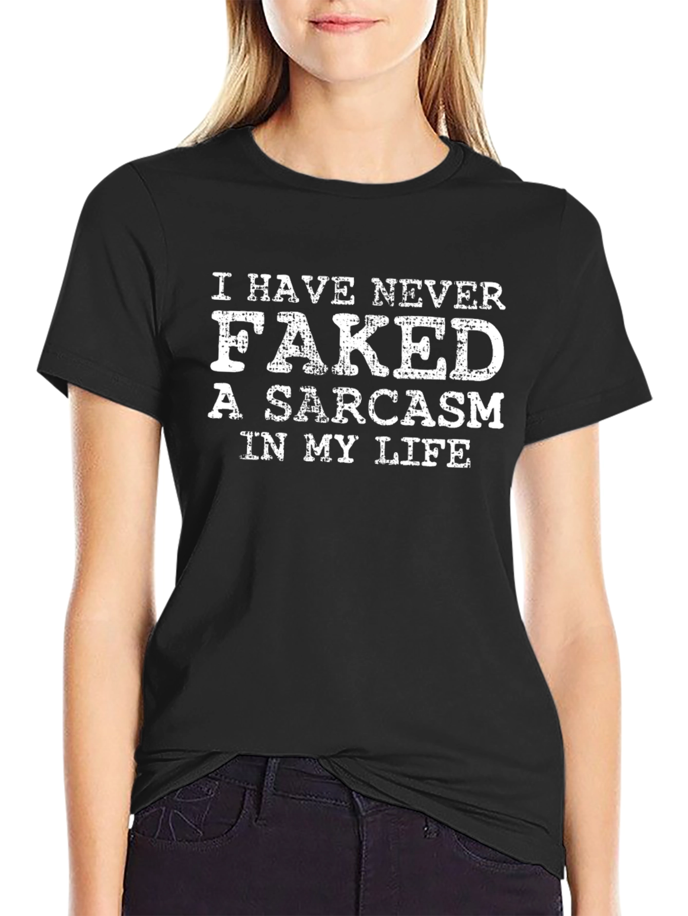 Black Funny Sarcasm T-Shirt - Never Faked It! view 2