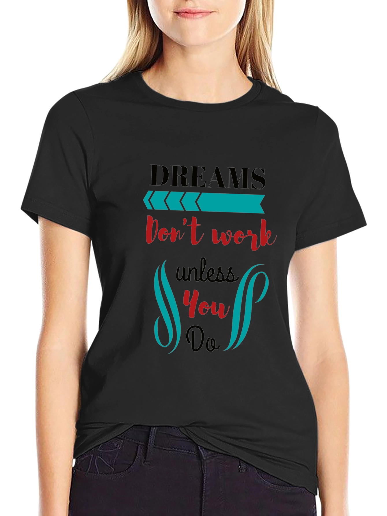 Black Dreams Don't Work Black T-Shirt view 2