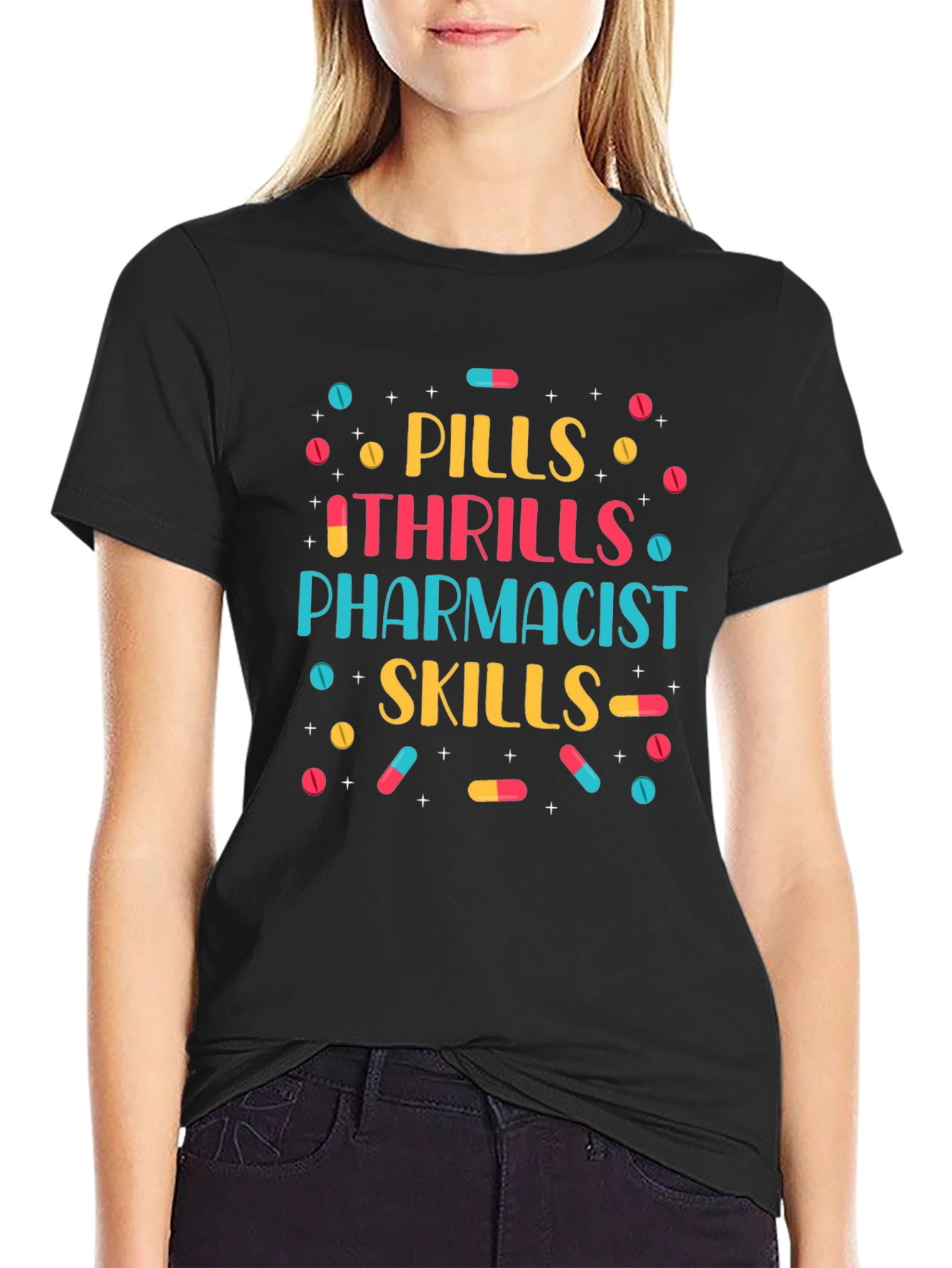 Black Pills Thrills Pharmacist Skills Graphic Tee view 2