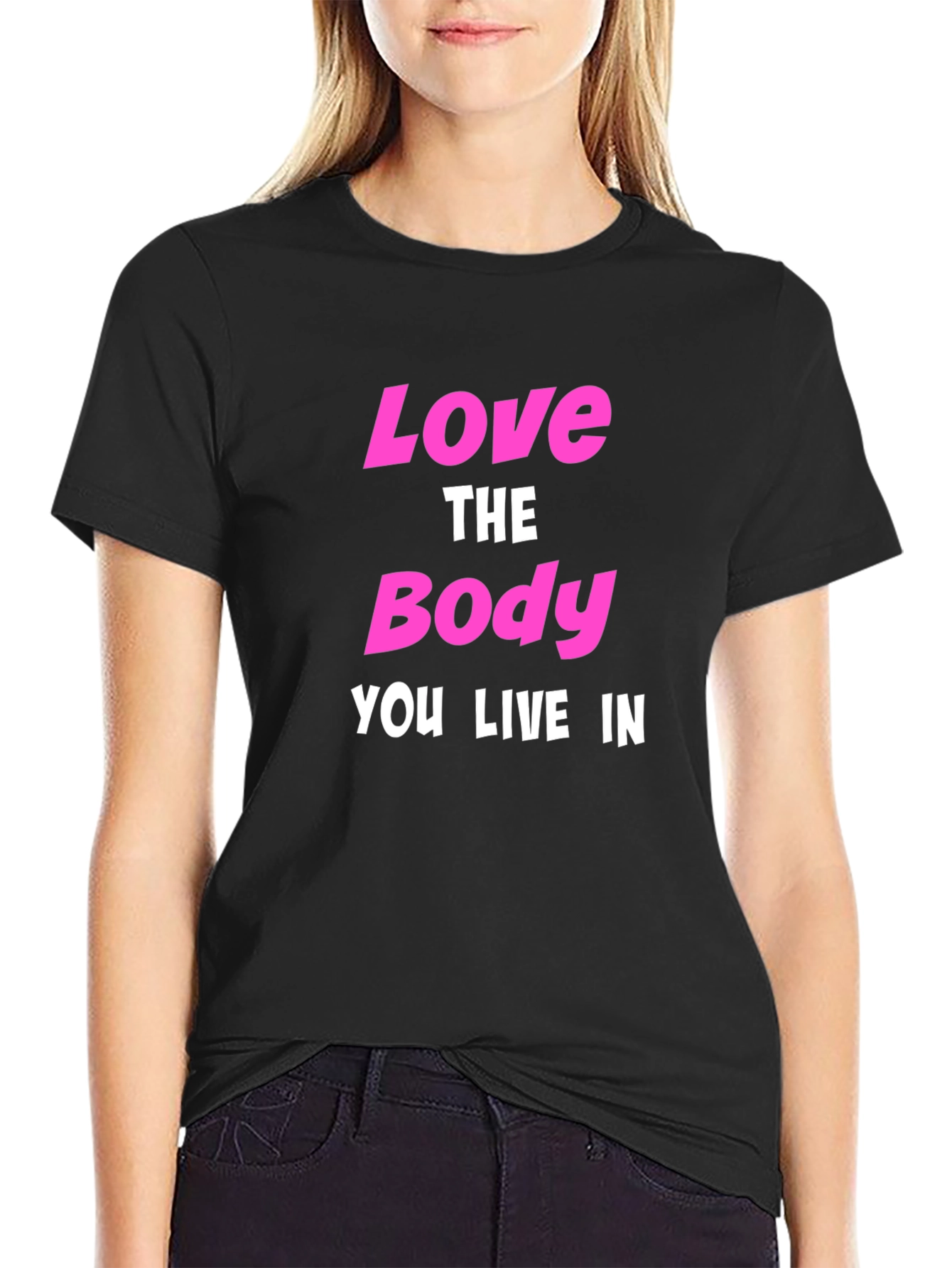 Black Love The Body You Live In Graphic T-Shirt view 2