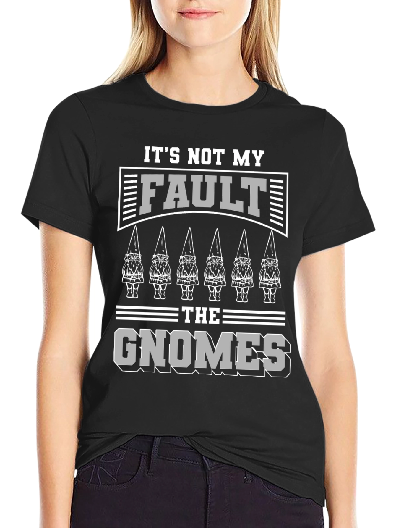 Black It's Not My Fault, The Gnomes Did It T-Shirt view 2