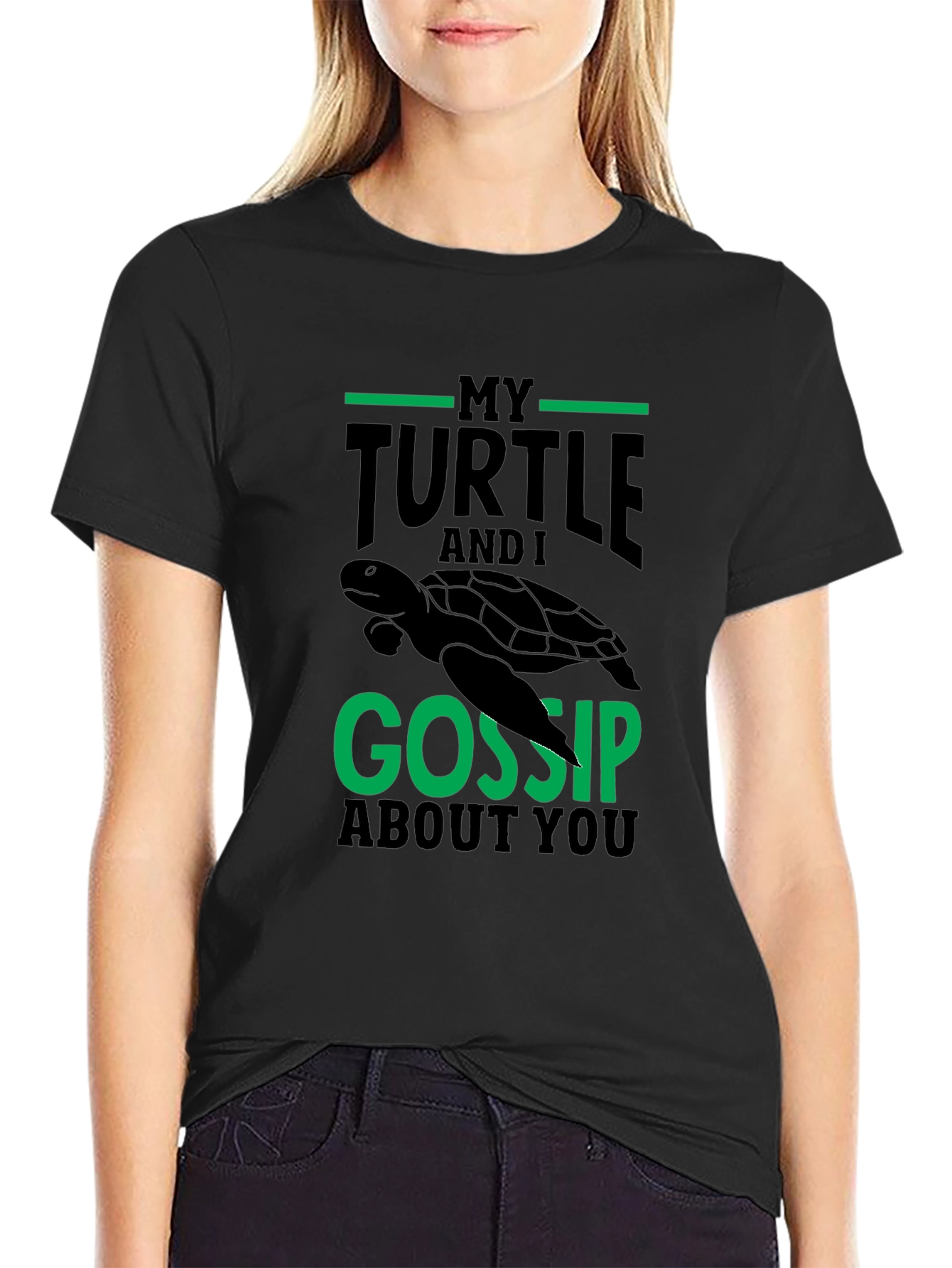 Black My Turtle And I Gossip About You - T-Shirt view 2