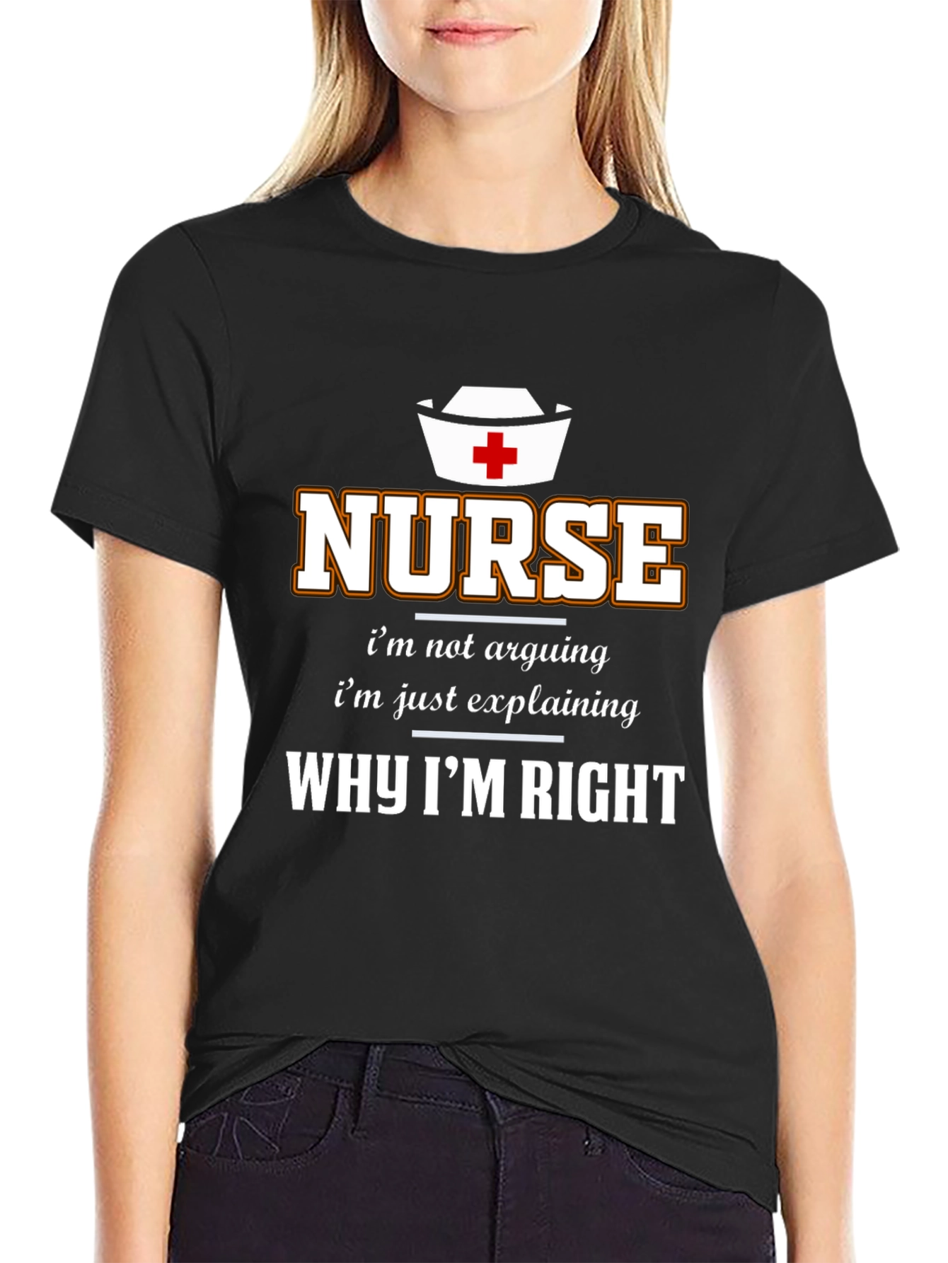 Black Nurse Why I'm Right T-Shirt view 2