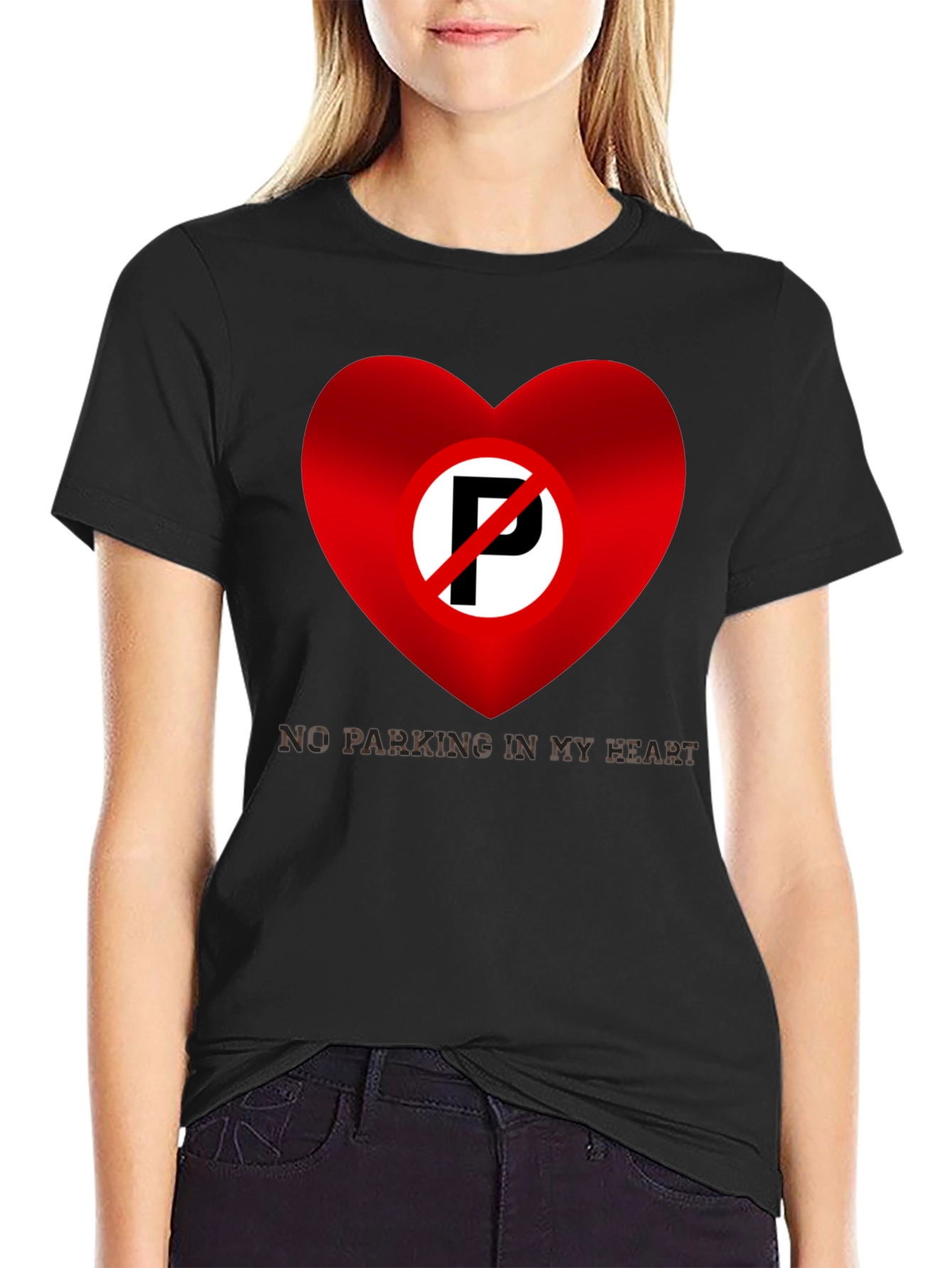 Black No Parking in My Heart T-Shirt view 2