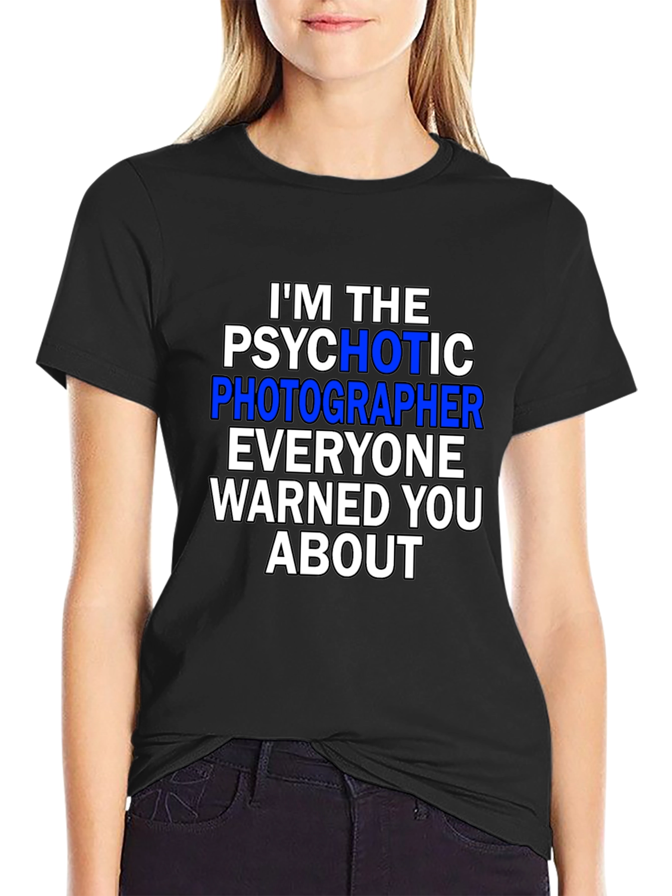 Black Psychotic Photographer T-Shirt - Funny Photography Tee view 2
