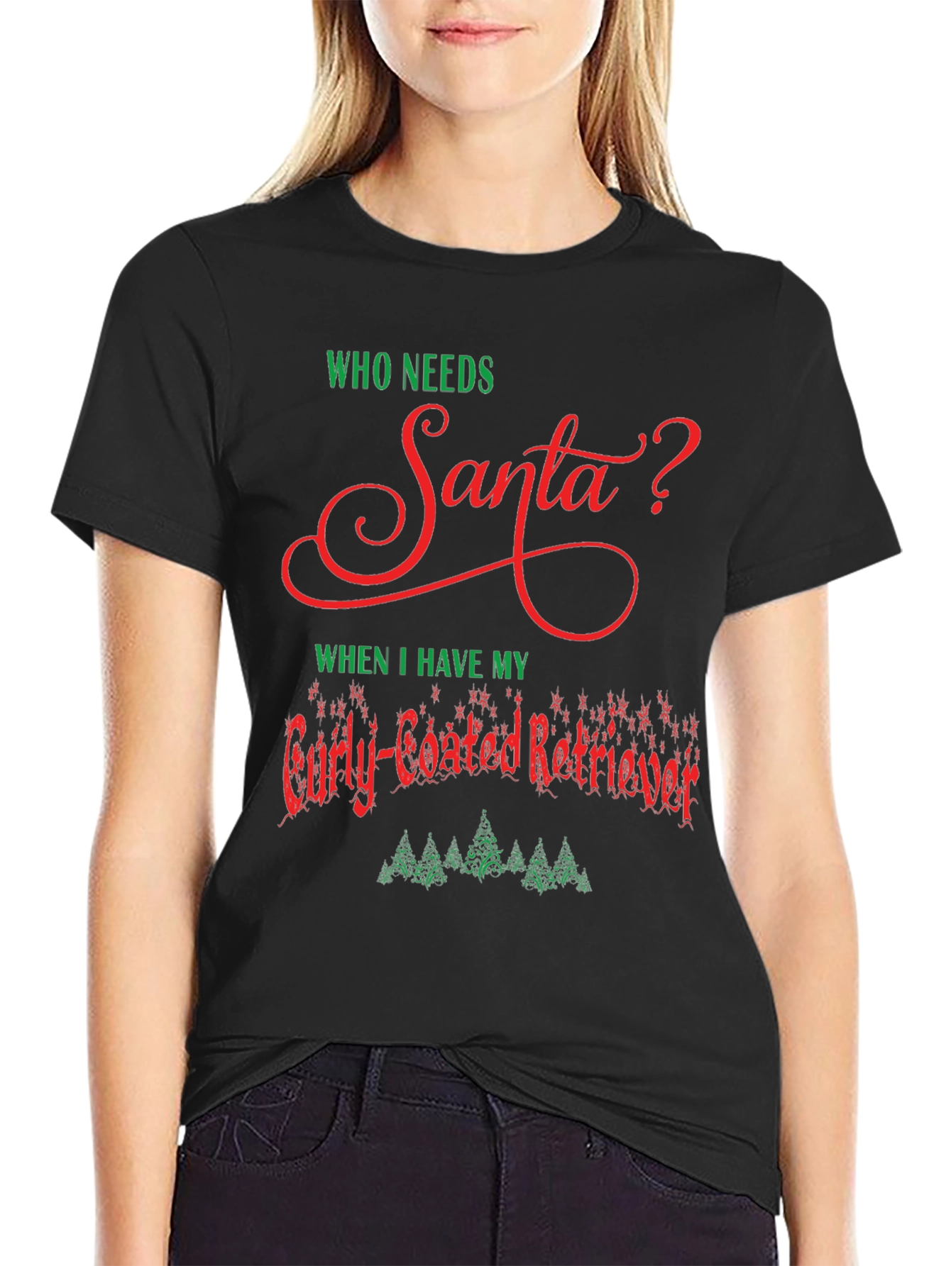 Black Who Needs Santa Curly-Coated Retriever T-Shirt view 2