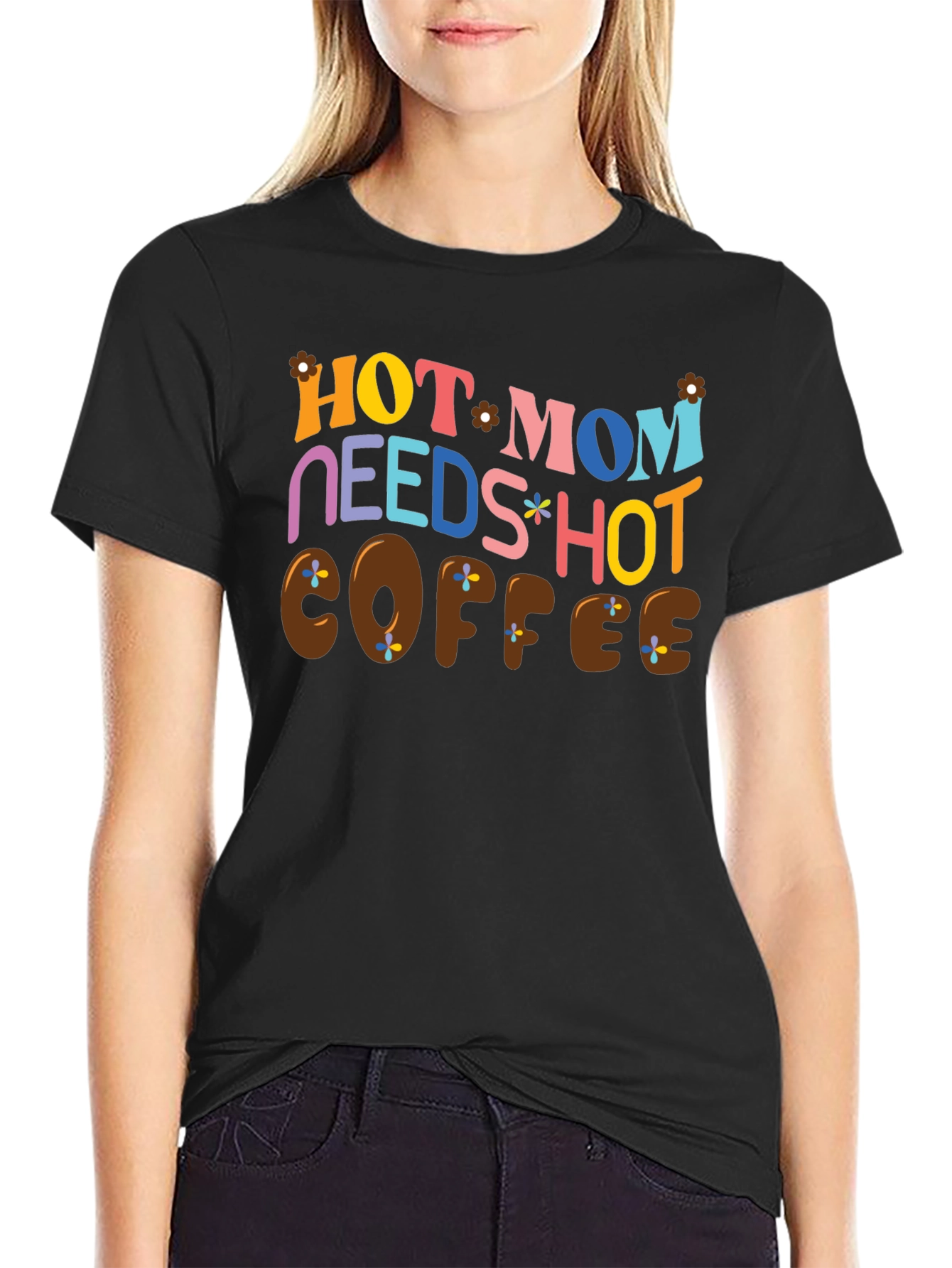 Black Hot Mom Needs Hot Coffee Graphic T-Shirt view 2