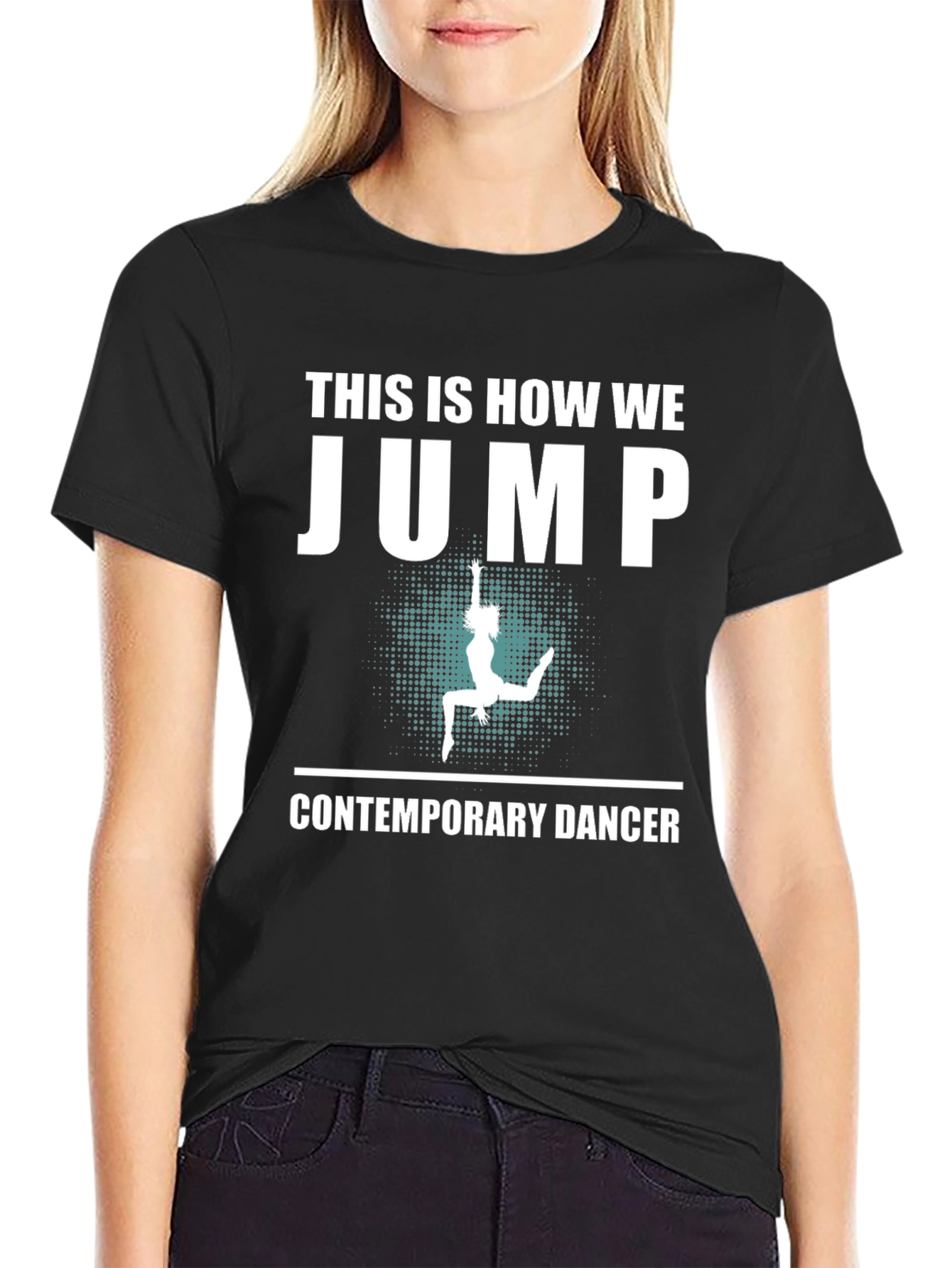 Black This Is How We Jump - Contemporary Dancer T-Shirt view 2