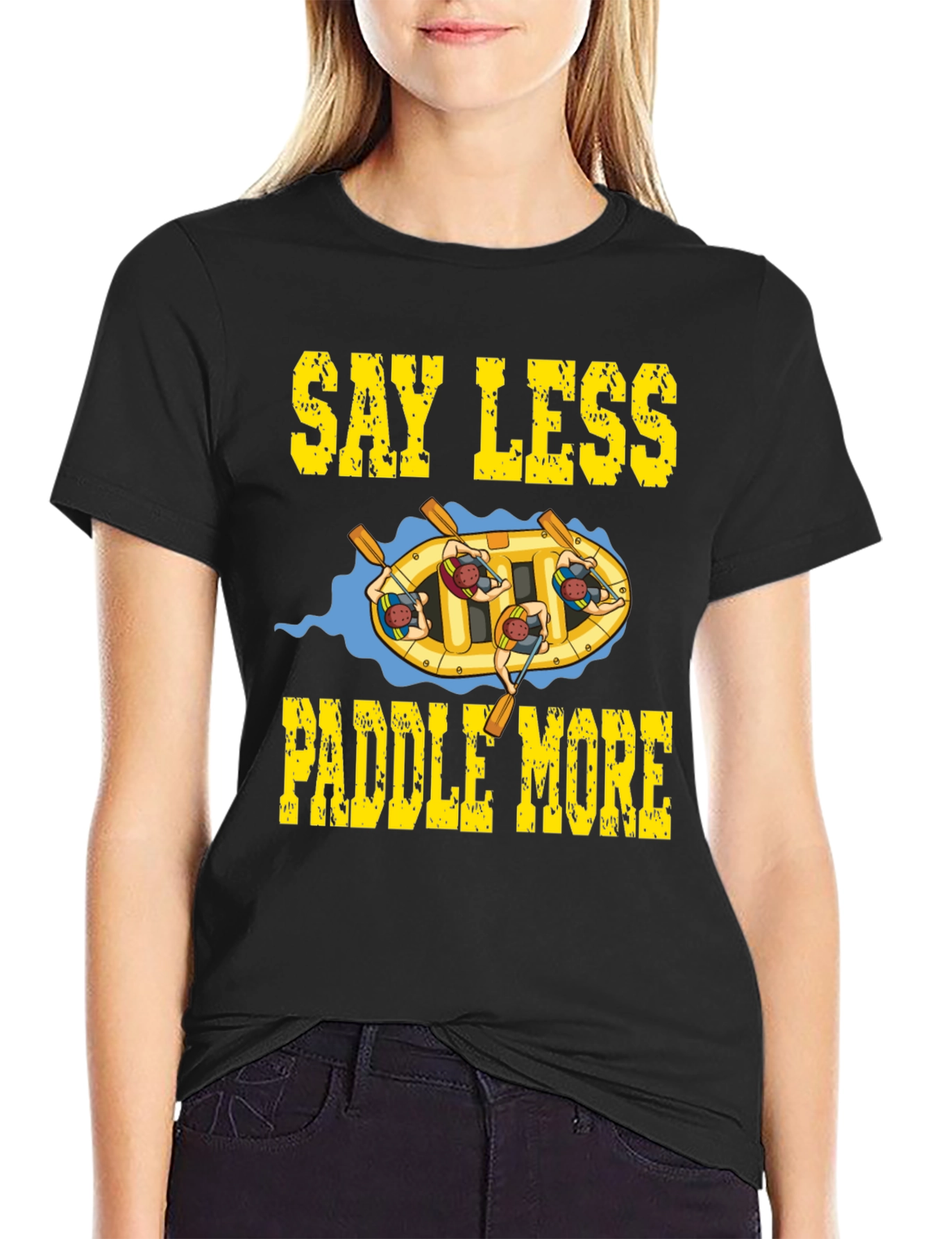 Black Say Less Paddle More Rafting T-Shirt view 2