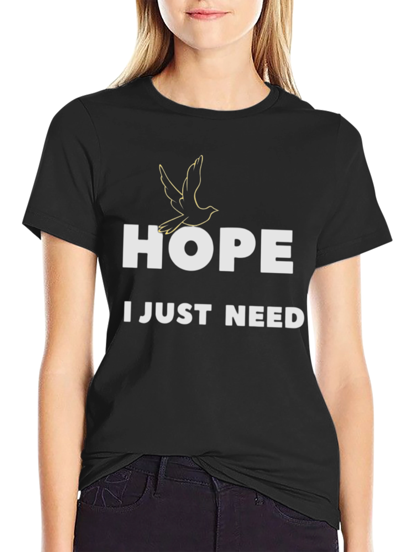 Black Hope I Just Need T-Shirt - Graphic Tee view 2