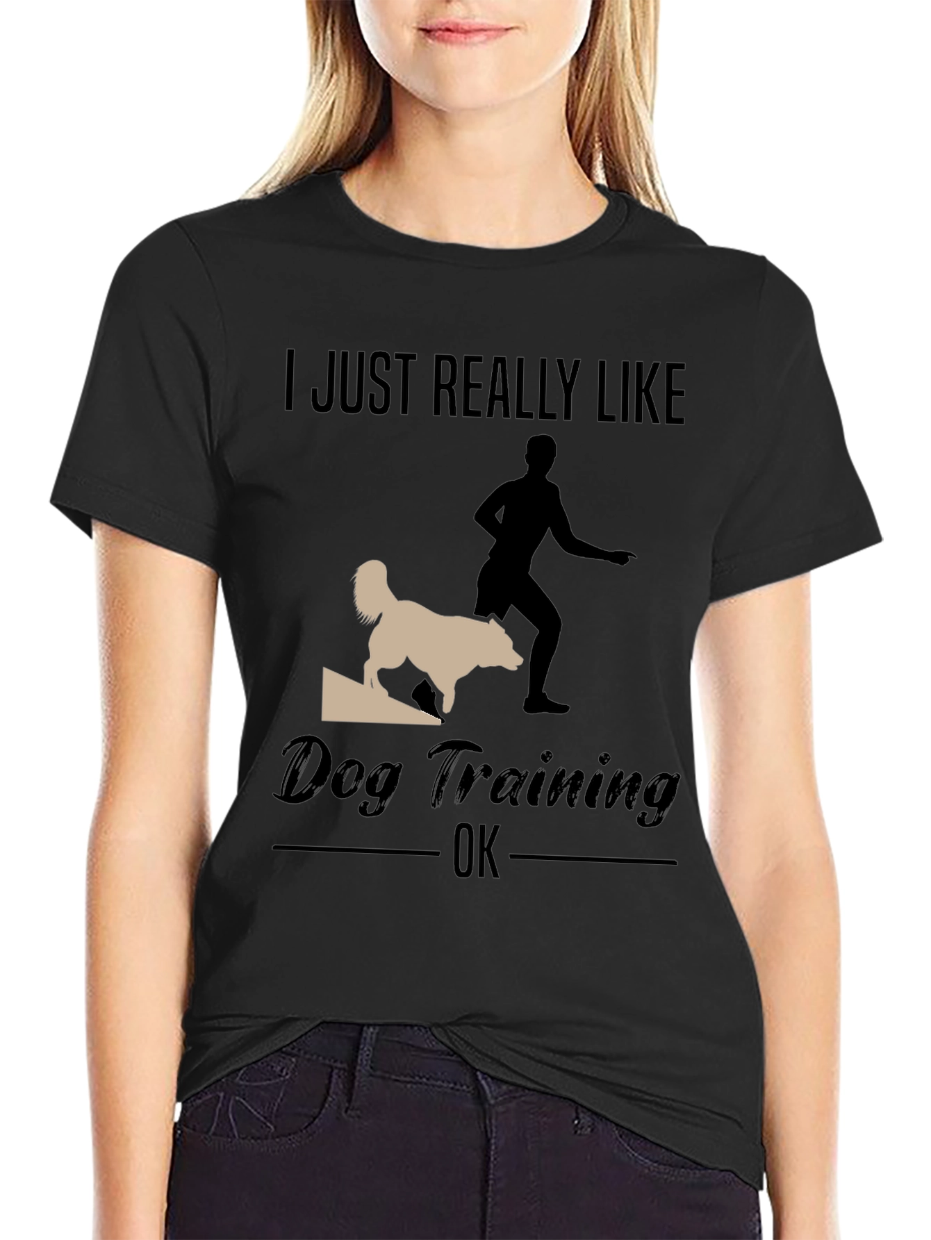 Black Dog Training T-Shirt - I Just Really Like Dog Training OK view 2