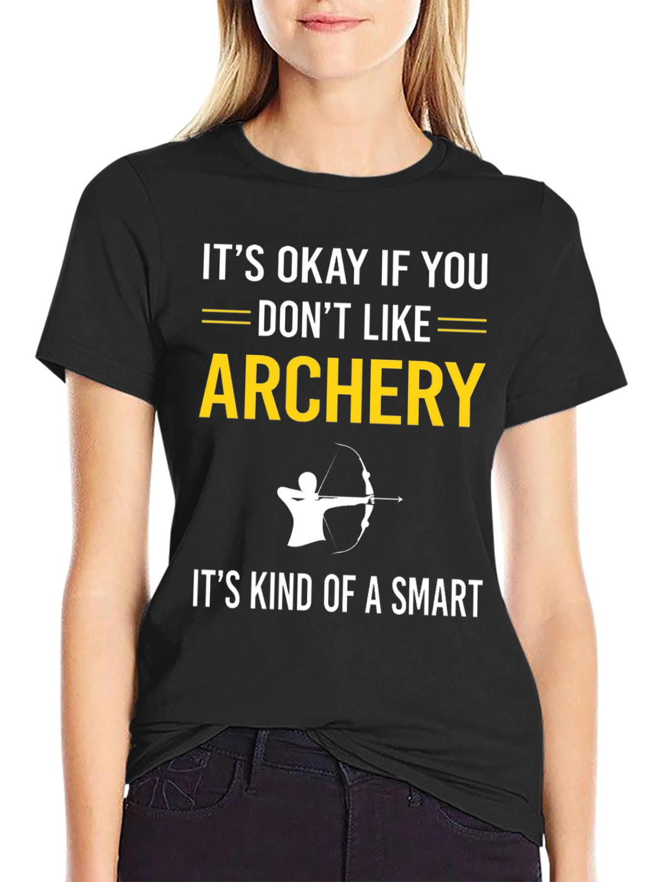 Black Archery T-Shirt: It's Okay If You Don't Like It view 2