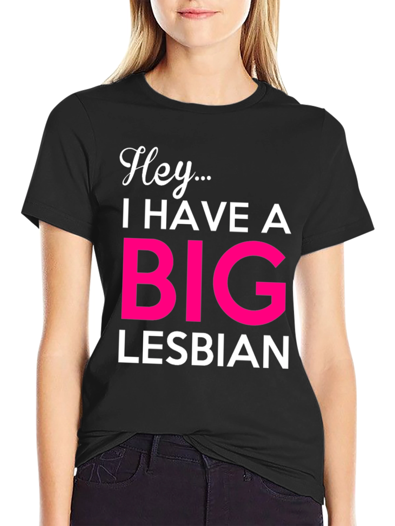 Black Hey... Big Lesbian Novelty T-Shirt view 2