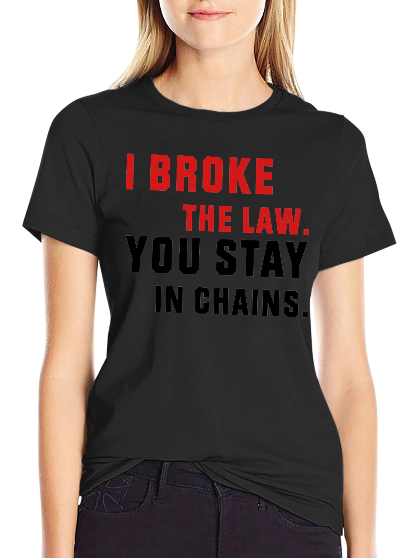 Black I Broke The Law T-Shirt - Bold Statement Tee view 2