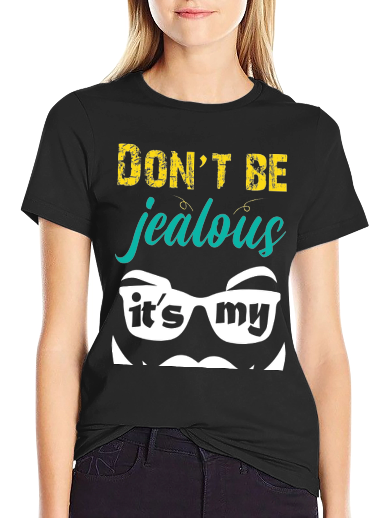 Black Funny "Don't Be Jealous" Graphic Tee view 2