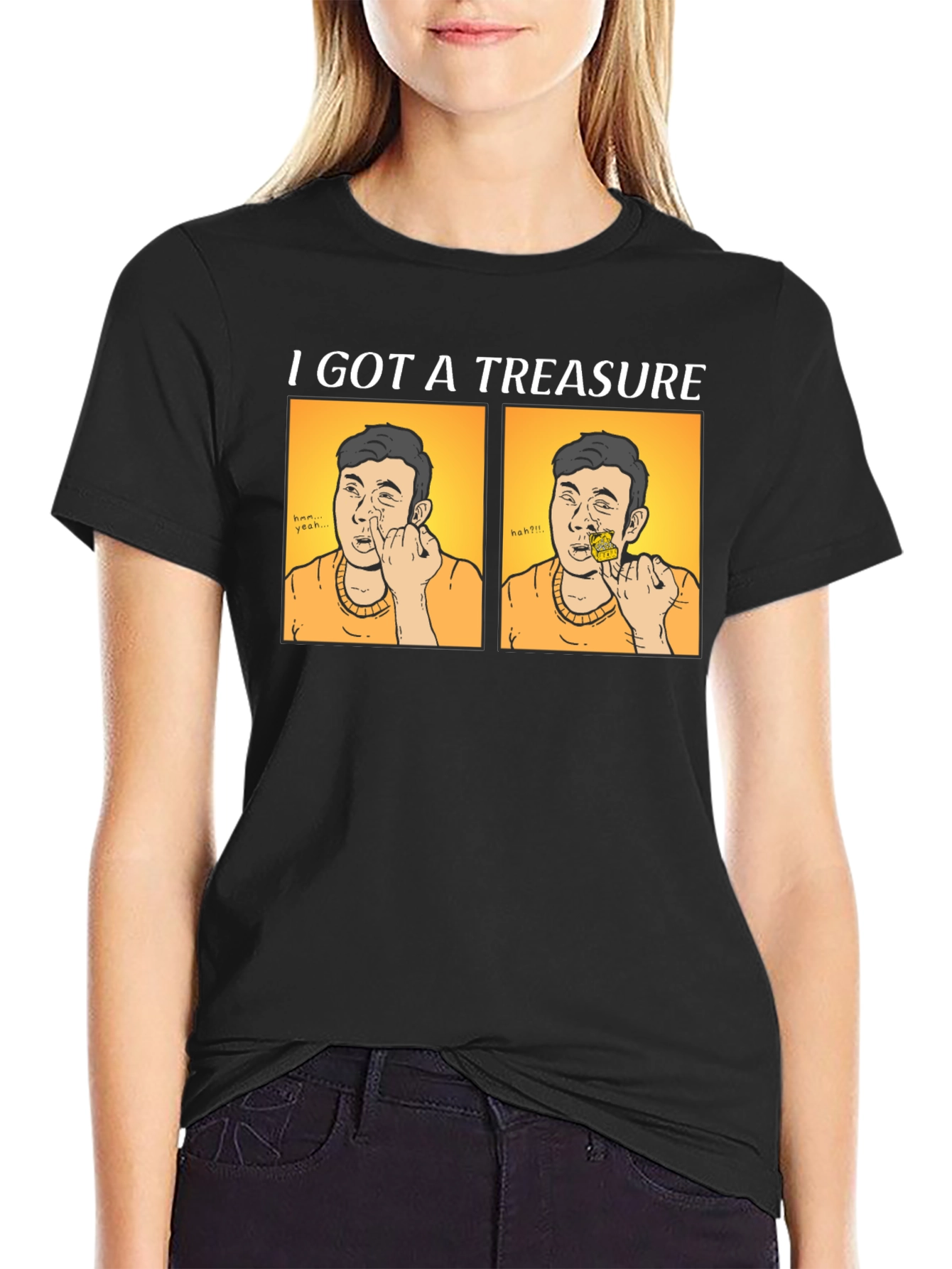 Black I Got a Treasure T-Shirt - Funny Comic Style Tee view 2