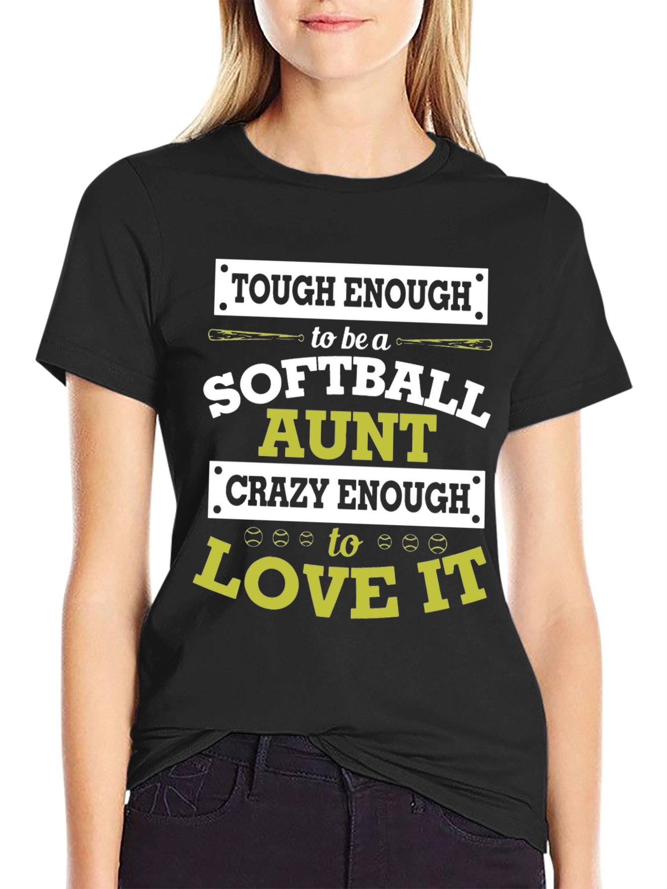 Black Softball Aunt T-Shirt: Tough & Crazy Enough to Love It view 2