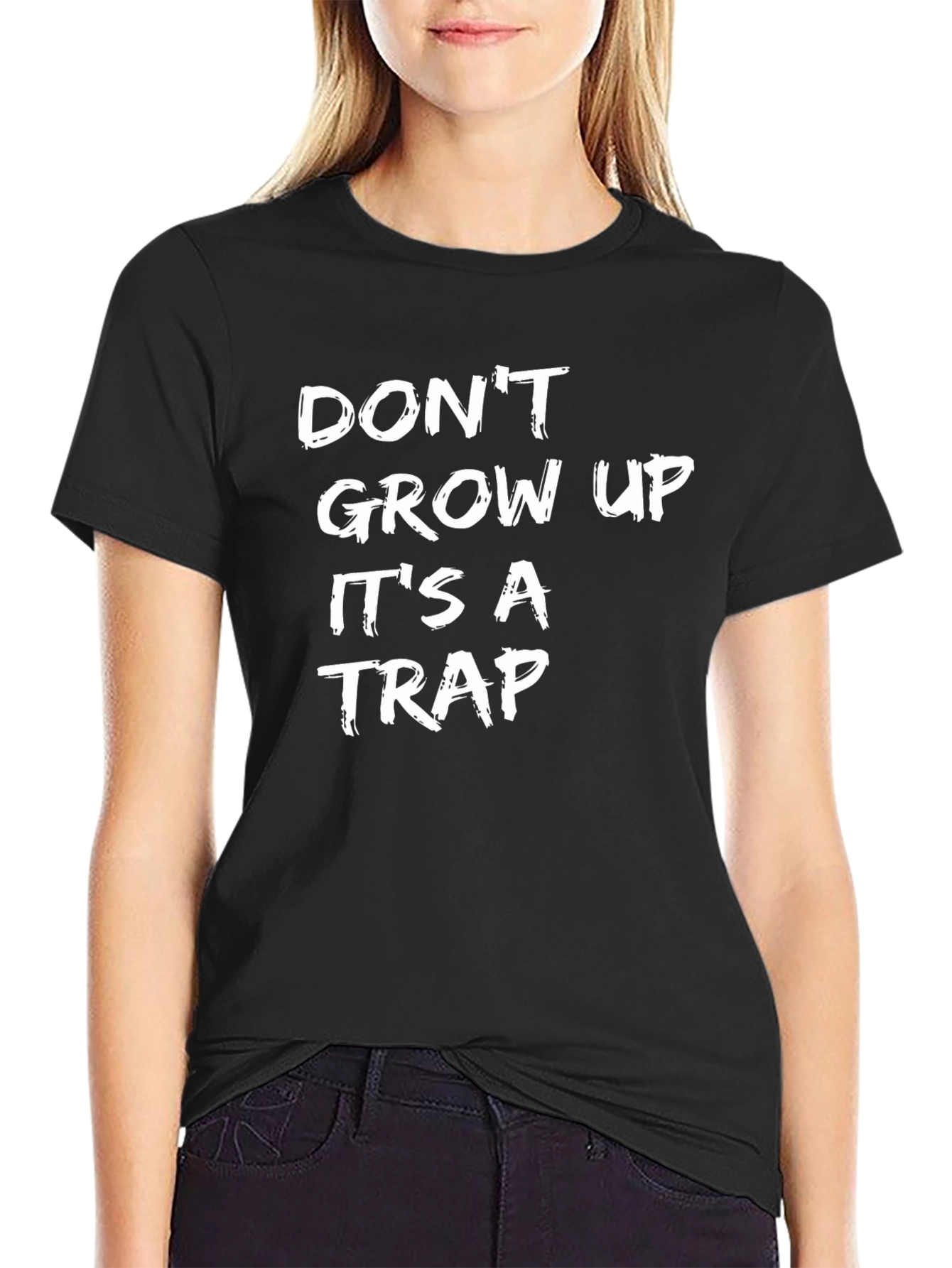 Black Don't Grow Up It's A Trap Funny Slogan T-Shirt view 2