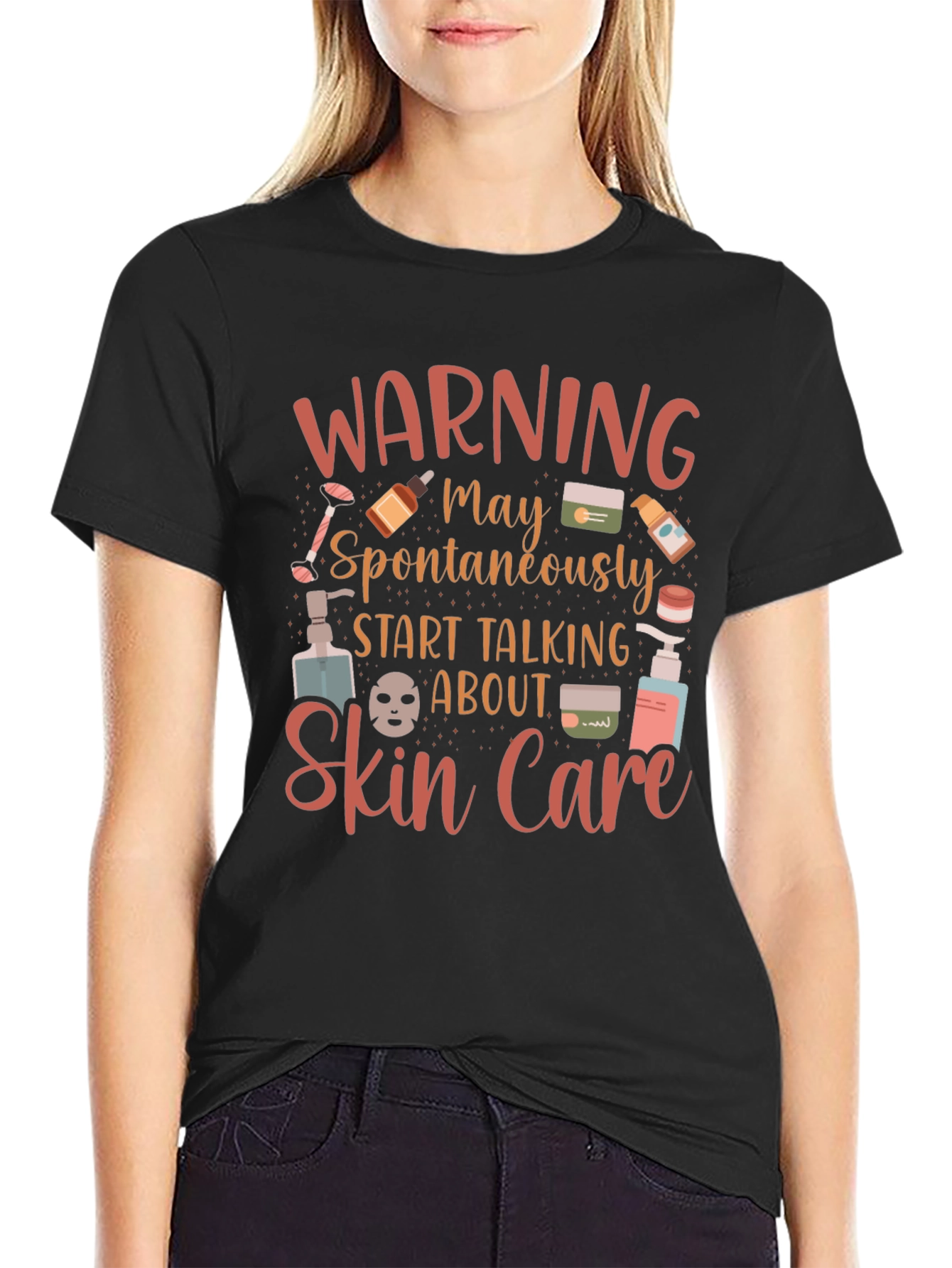 Black Warning May Spontaneously Talk Skin Care T-Shirt view 2