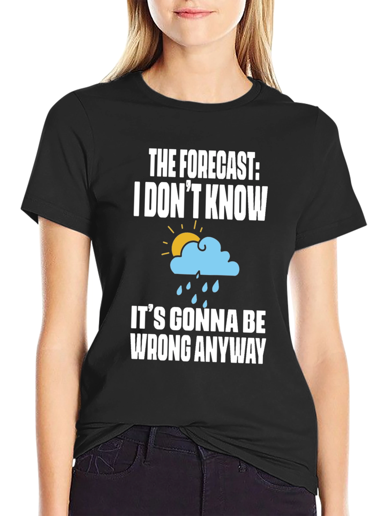 Black Funny Weather Forecast T-Shirt - 'It's Gonna Be Wrong Anyway' view 2