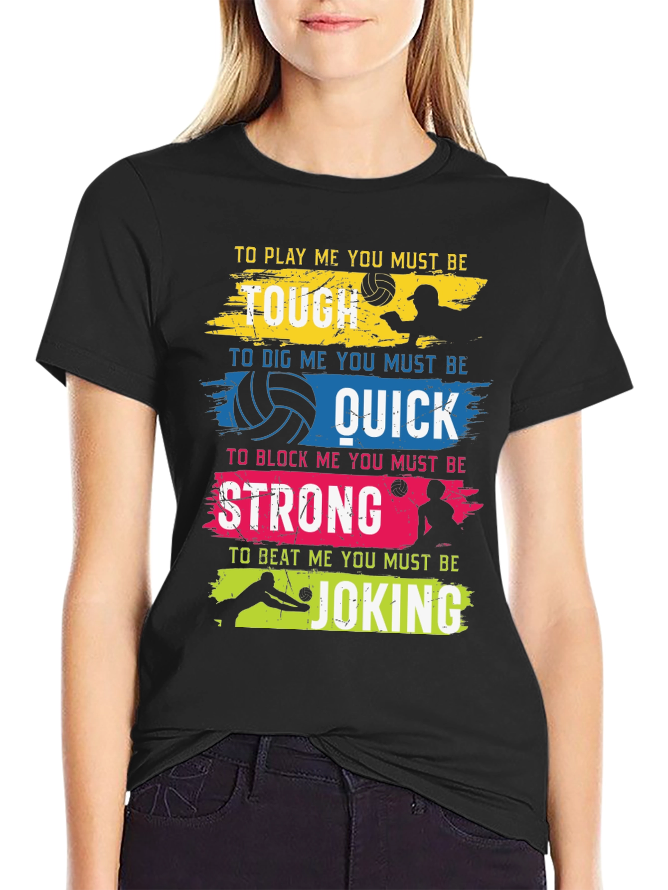 Black Volleyball Graphic Tee - Tough, Quick, Strong, Joking Design view 2