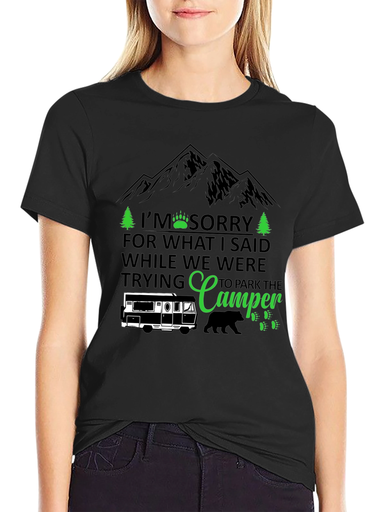 Black Camping Humor T-Shirt: I'm Sorry Camper view 2