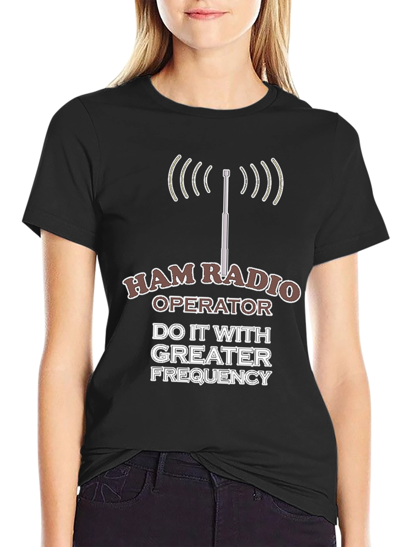 Ham Radio Operator T-Shirt - Do It With Greater Frequency! - 2