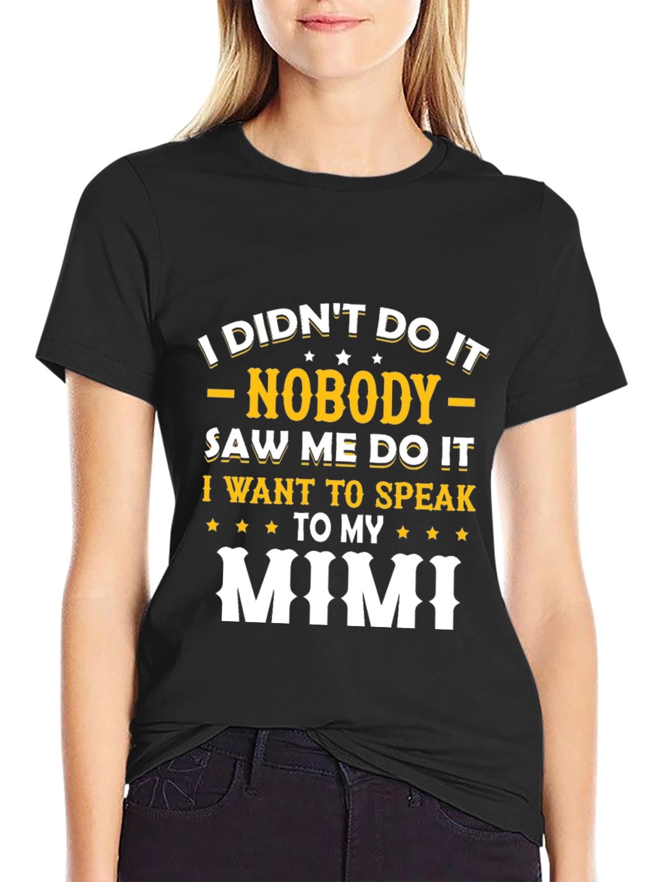 Black I Didn't Do It Mimi T-Shirt view 2
