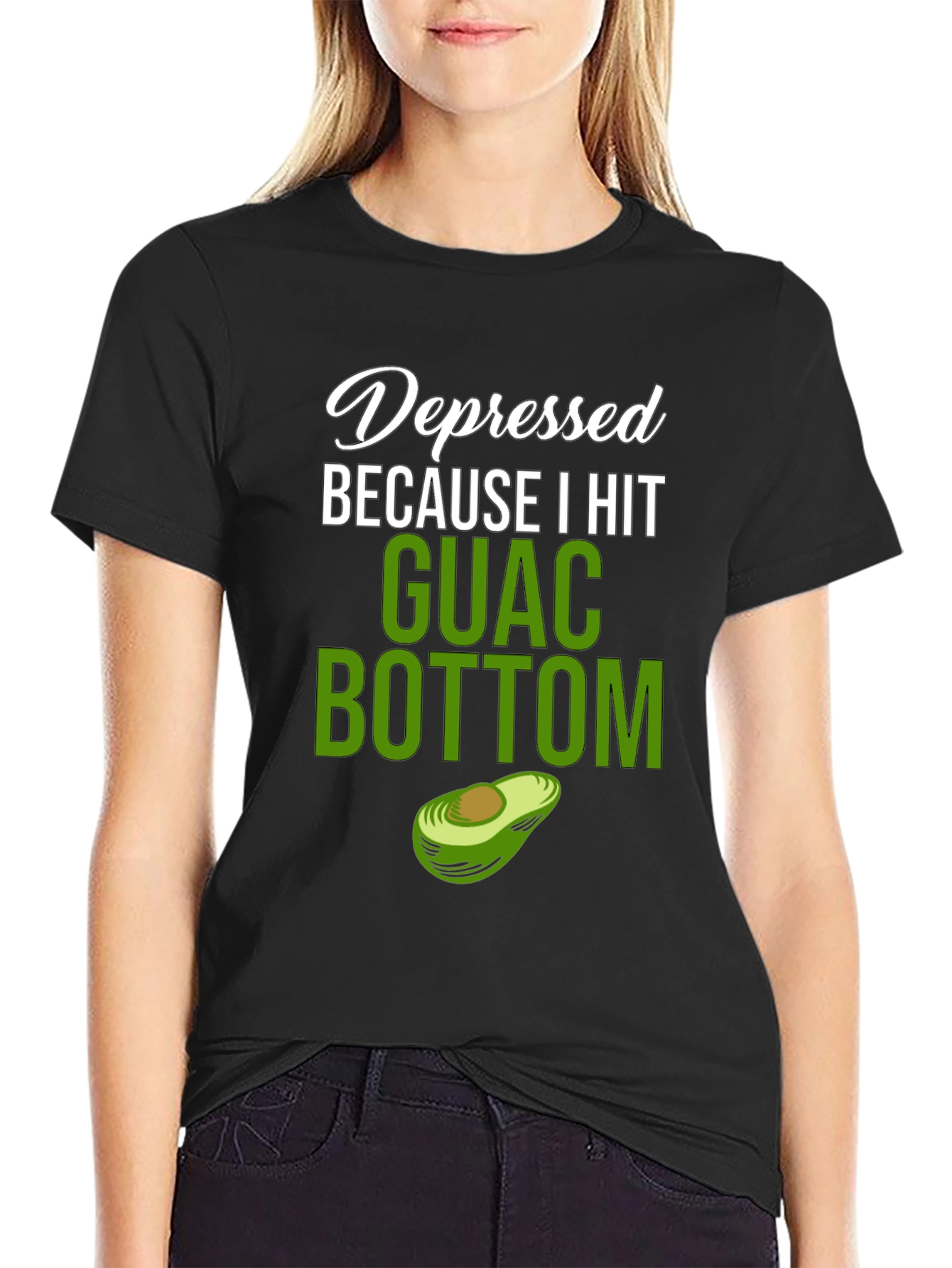 Black Depressed Because I Hit Guac Bottom T-Shirt view 2