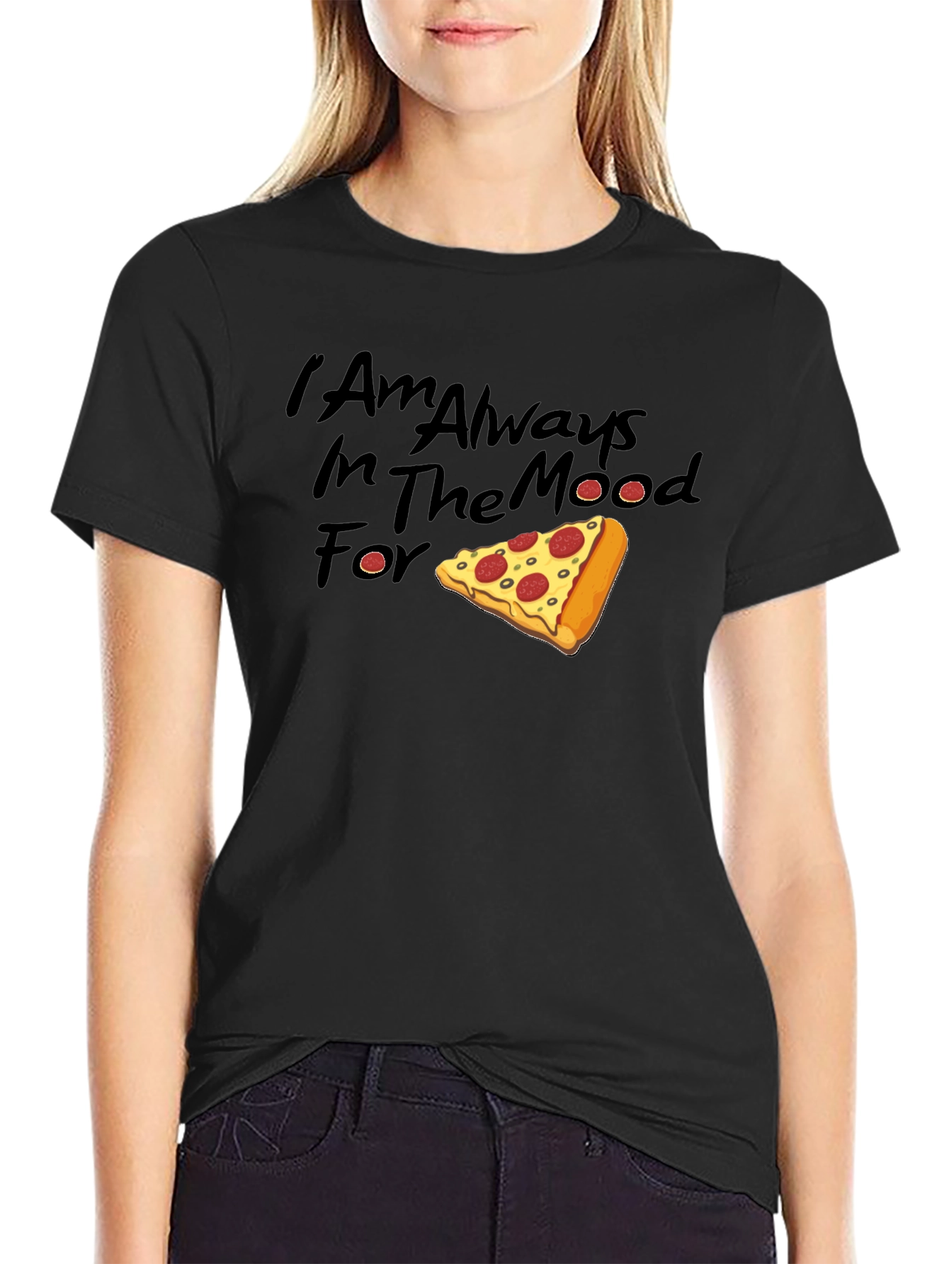 Black Pizza Mood T-Shirt - Always Ready for a Slice view 2