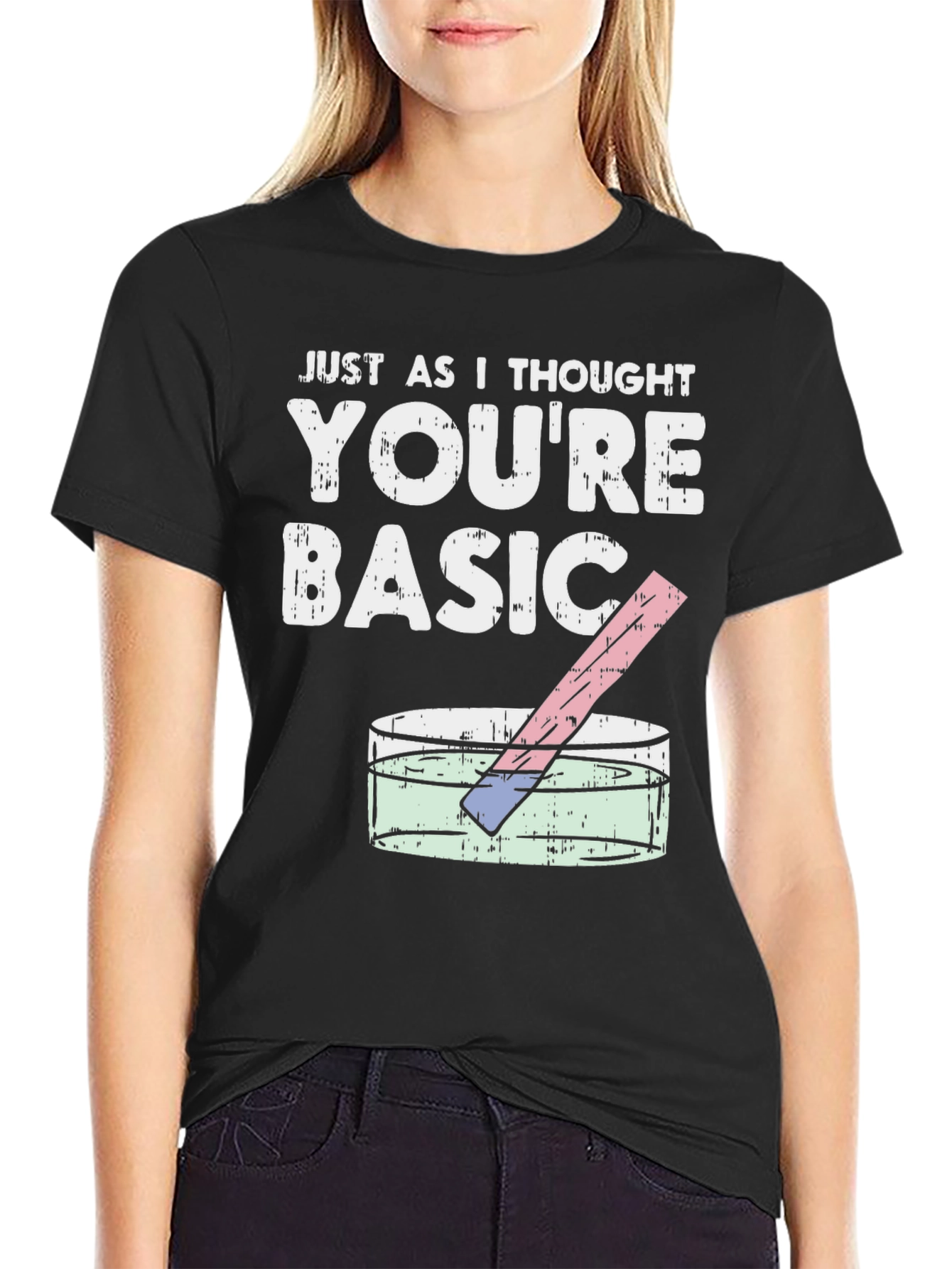Black You're Basic Funny Science T-Shirt view 2