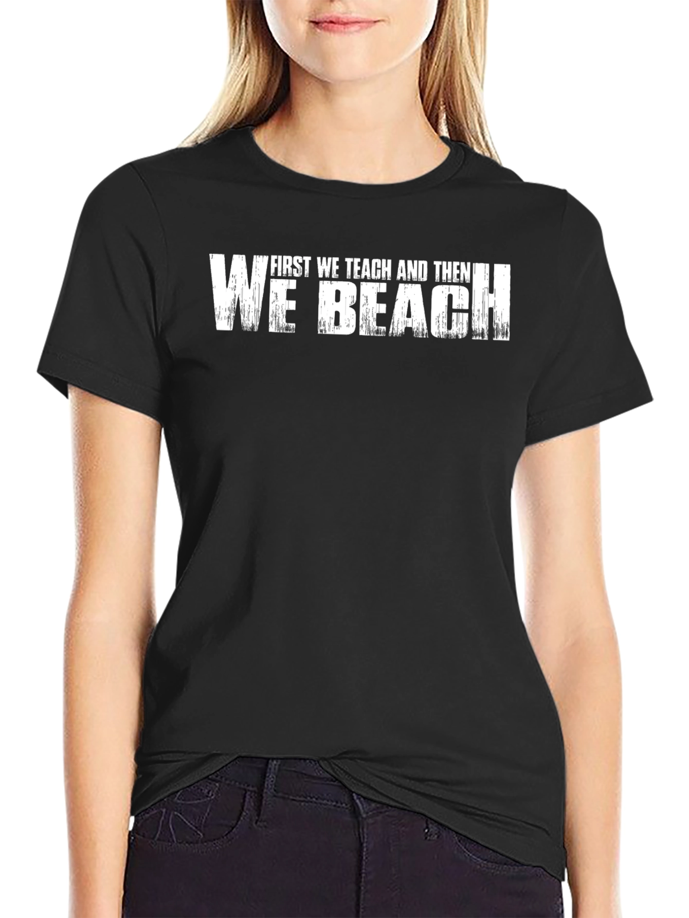 Black Teacher's Beach T-Shirt: First We Teach, Then We Beach! view 2