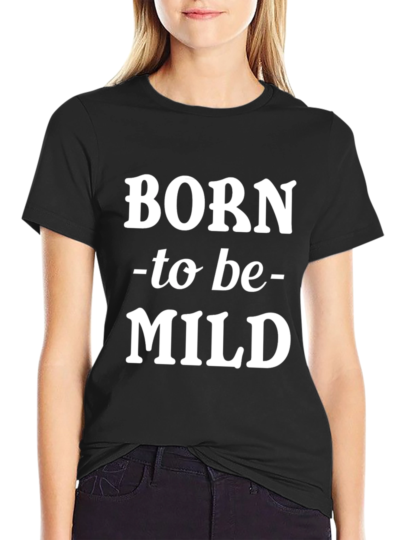 Black Born to be Mild Graphic T-Shirt view 2