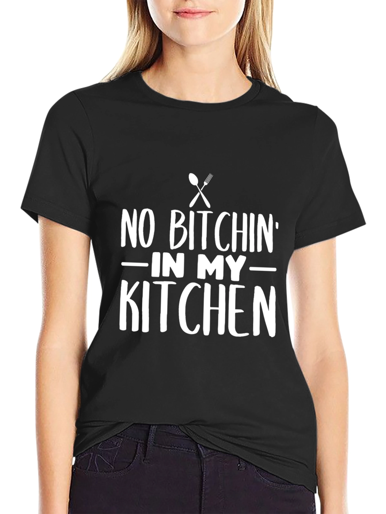 Black No Bitchin' in My Kitchen Black Crew Neck T-Shirt view 2