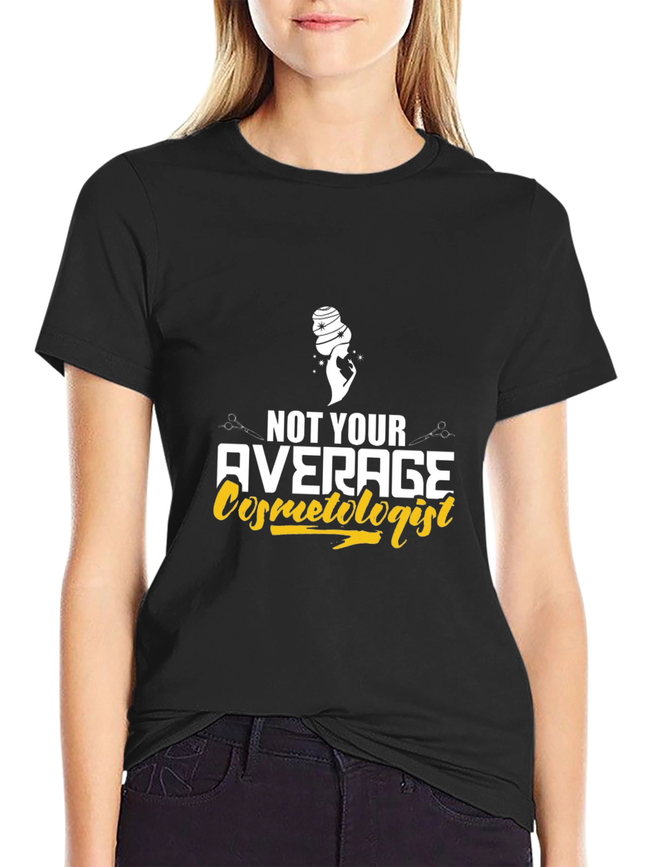 Black Not Your Average Cosmetologist T-Shirt - Unisex view 2