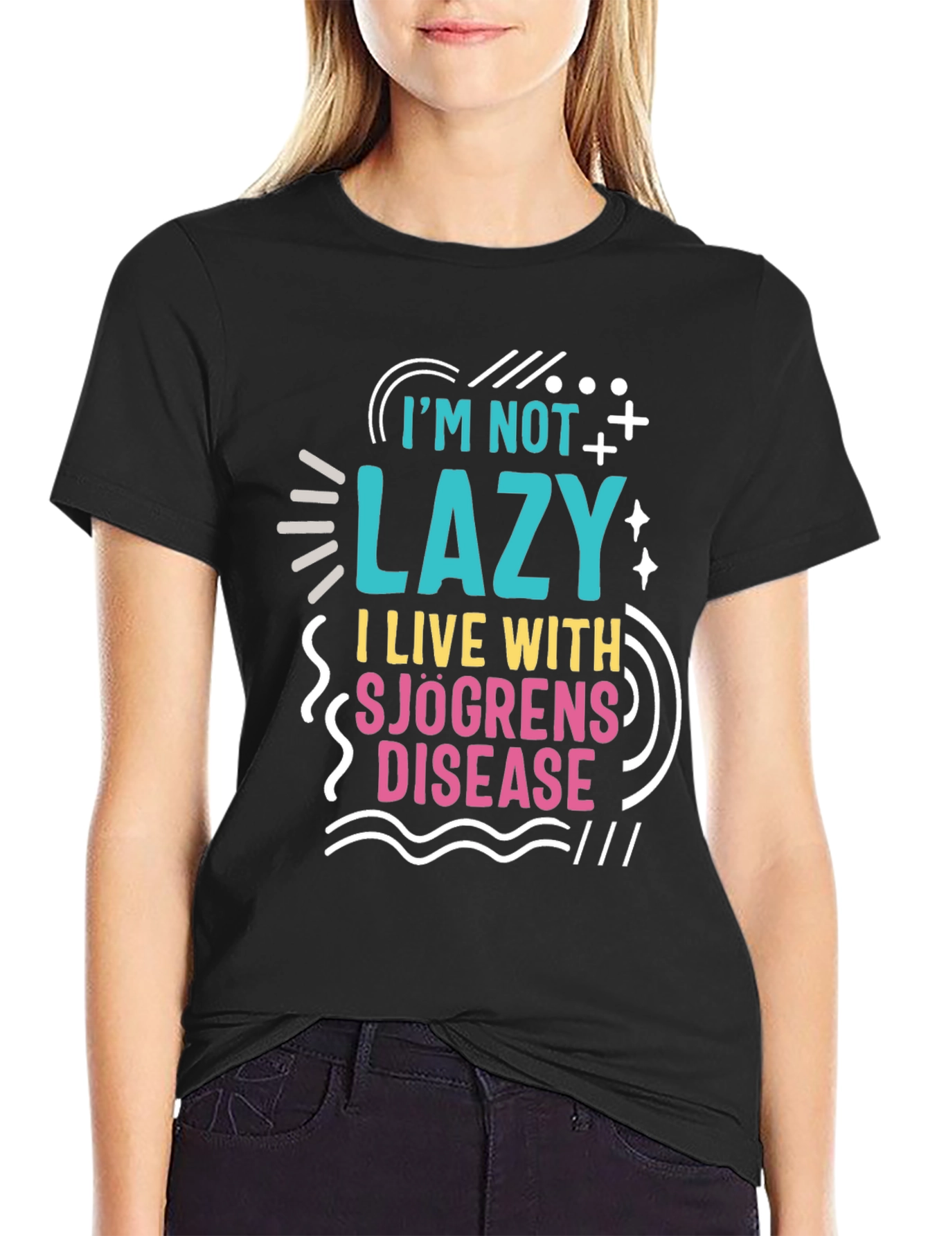 I'm Not Lazy Sjögren's Disease Awareness T-Shirt - 2