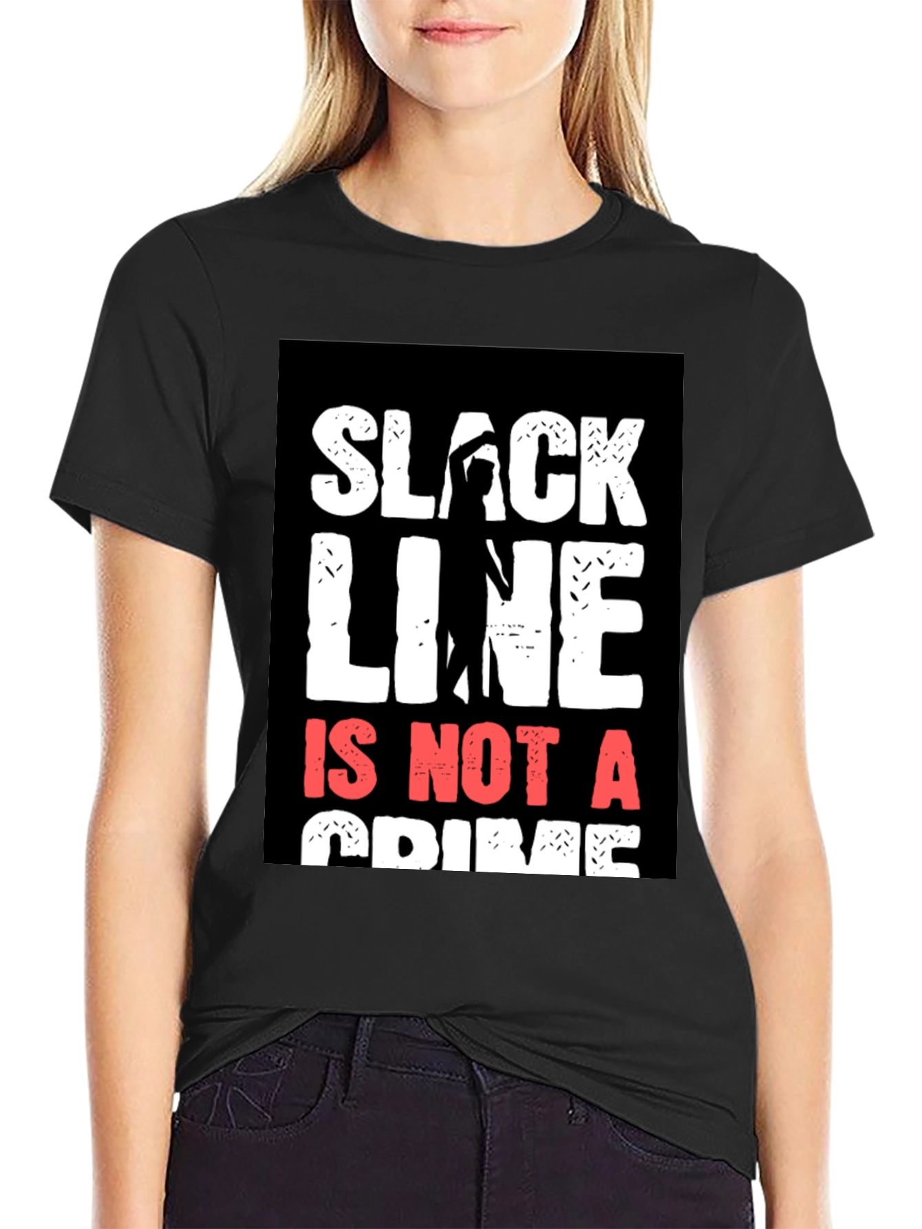 Black Slackline Is Not A Crime T-Shirt view 2